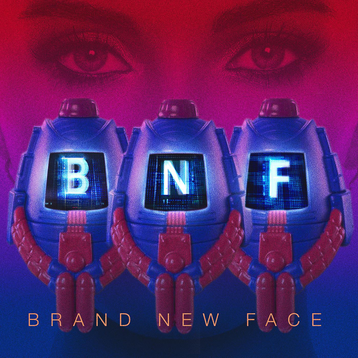 Постер альбома BNF (Brand New Face)