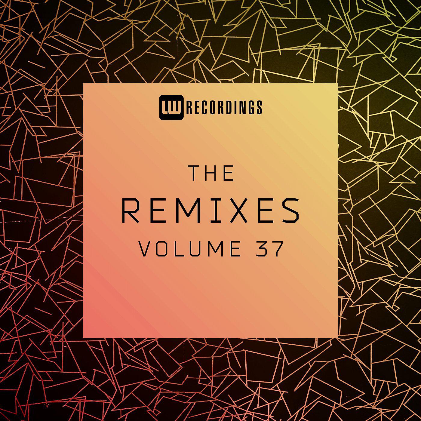 Постер альбома The Remixes, Vol. 37