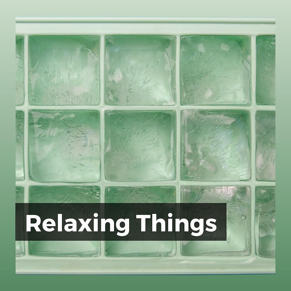 Постер альбома Relaxing Things