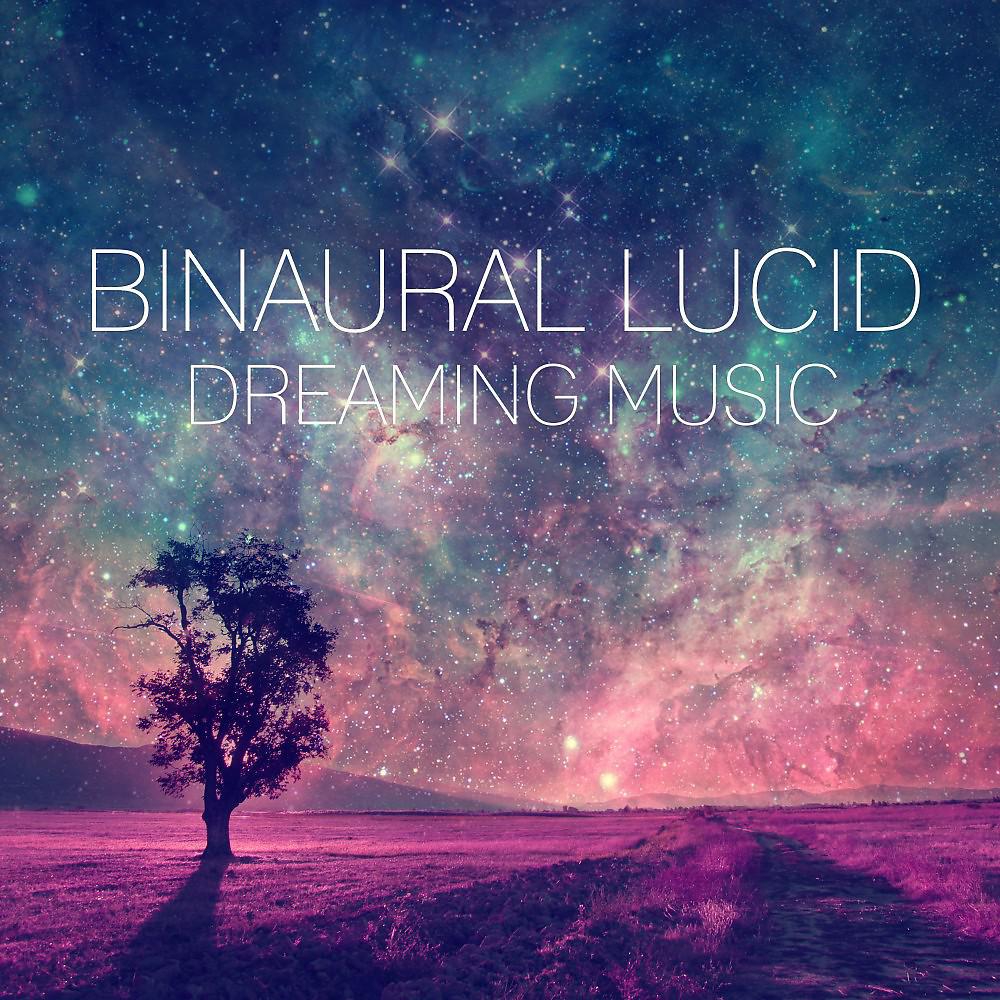 Постер альбома Binaural Lucid Dreaming Music