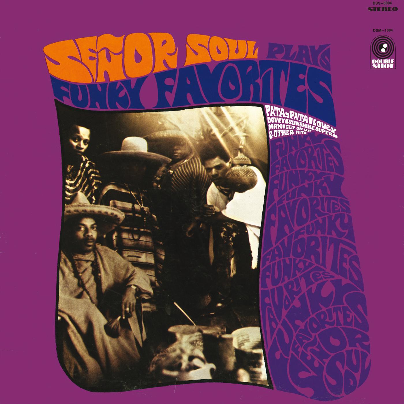 Постер альбома Señor Soul Plays Funky Favorites