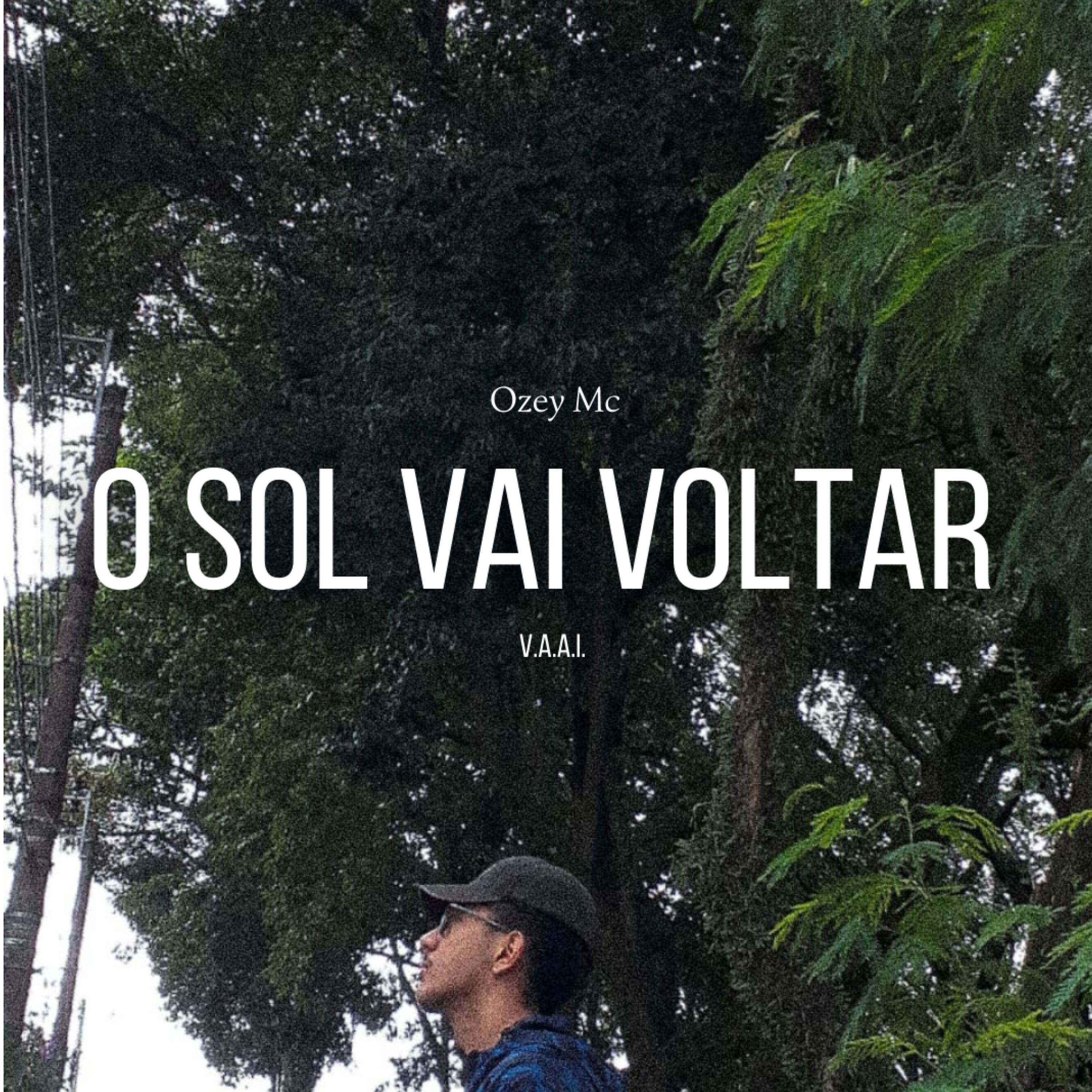 Постер альбома O Sol Vai Voltar