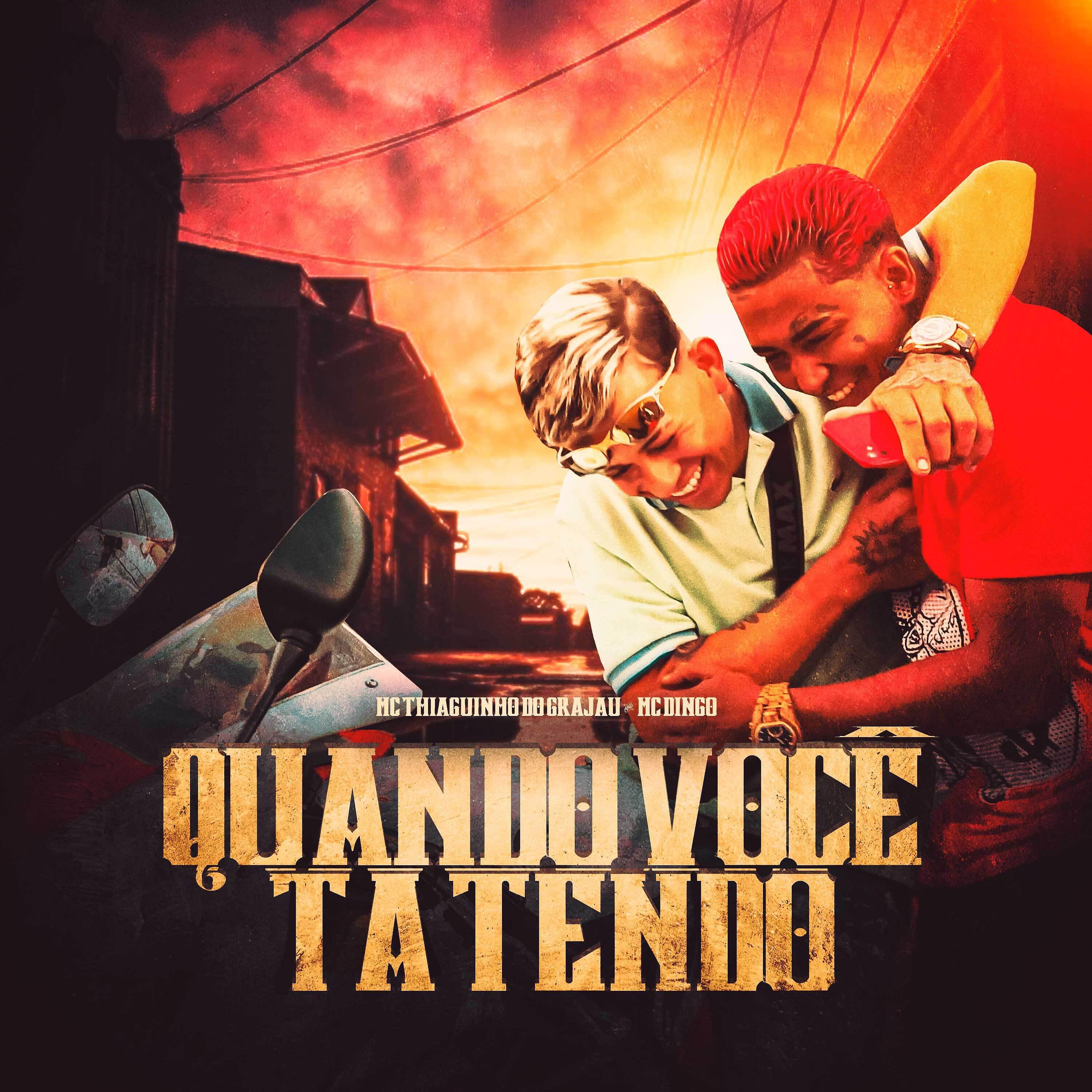 Постер альбома Quando Você Tá Tendo