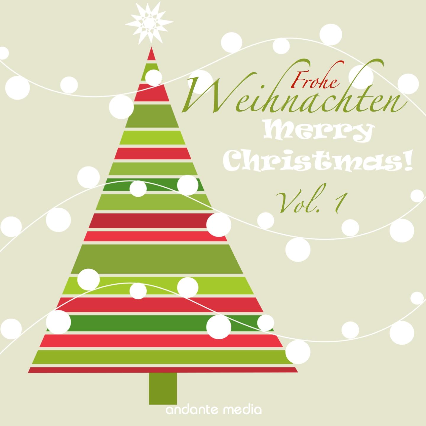 Постер альбома Frohe Weihnachten - Merry Christmas!, Vol. 1