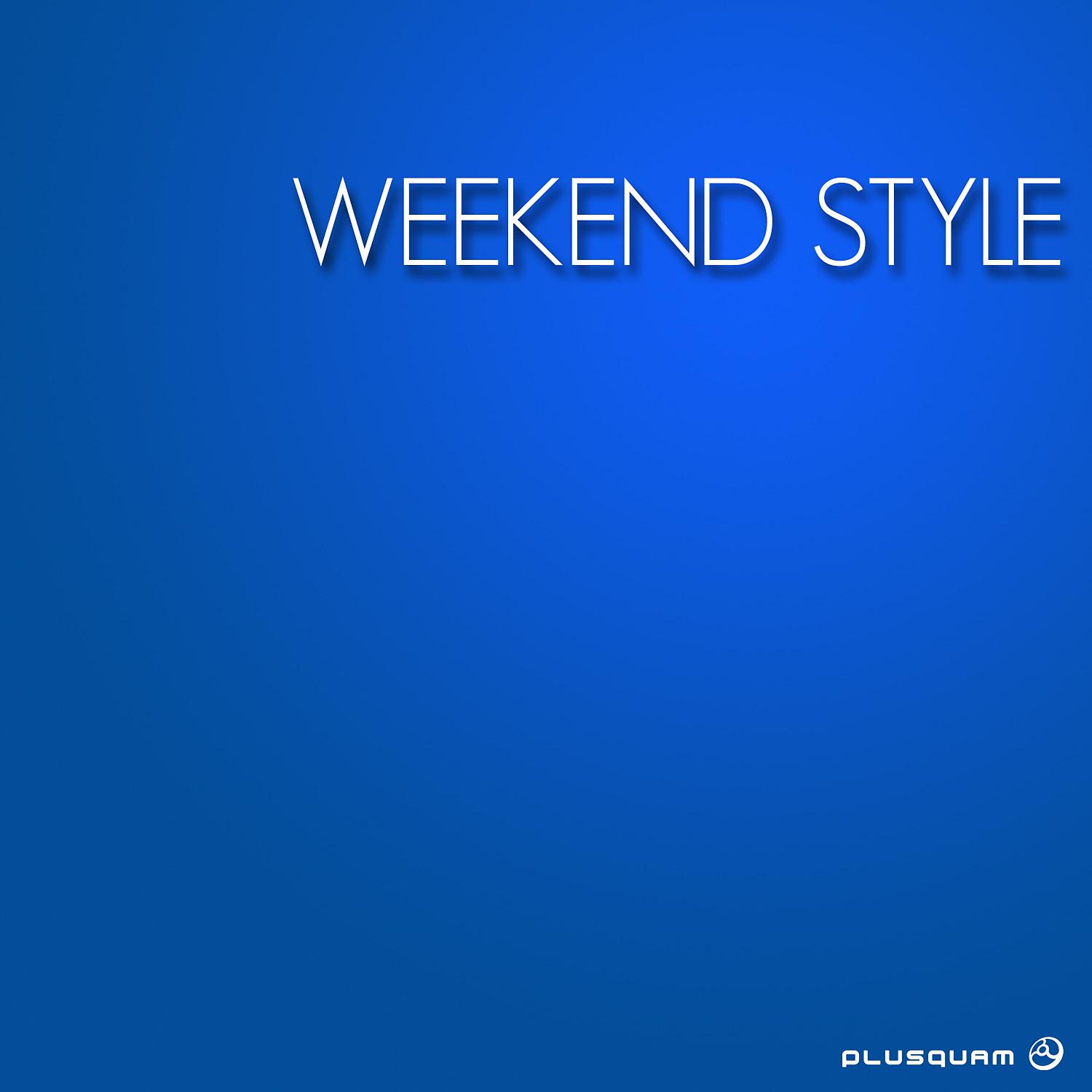 Постер альбома Weekend Style