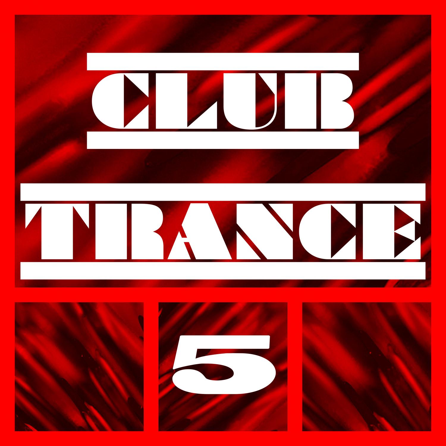 Постер альбома Club Trance, Vol. 5