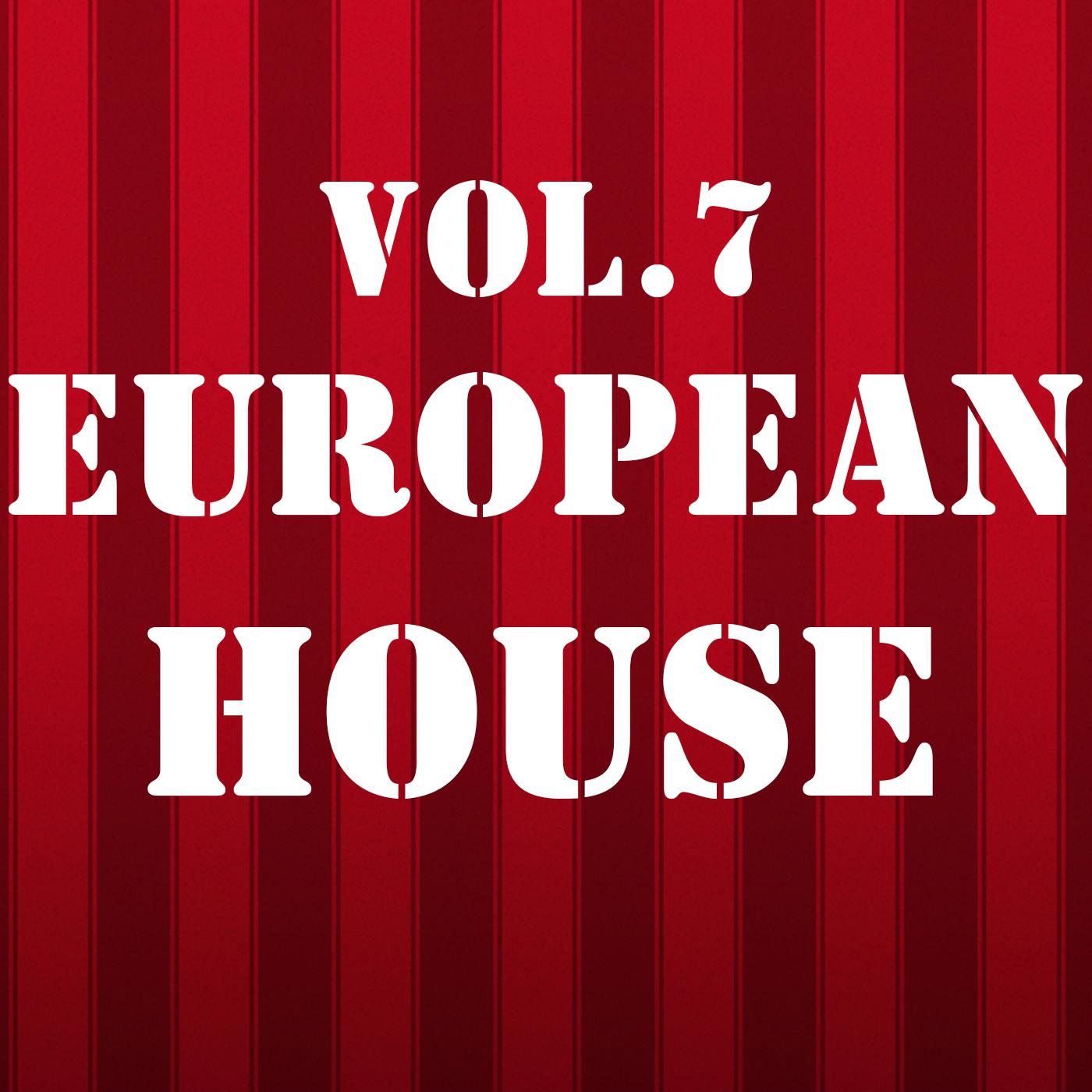 Постер альбома European House, Vol. 7