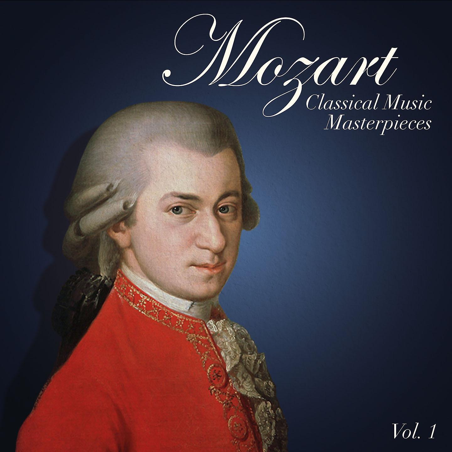 Постер альбома Mozart: Classical Music Masterpieces