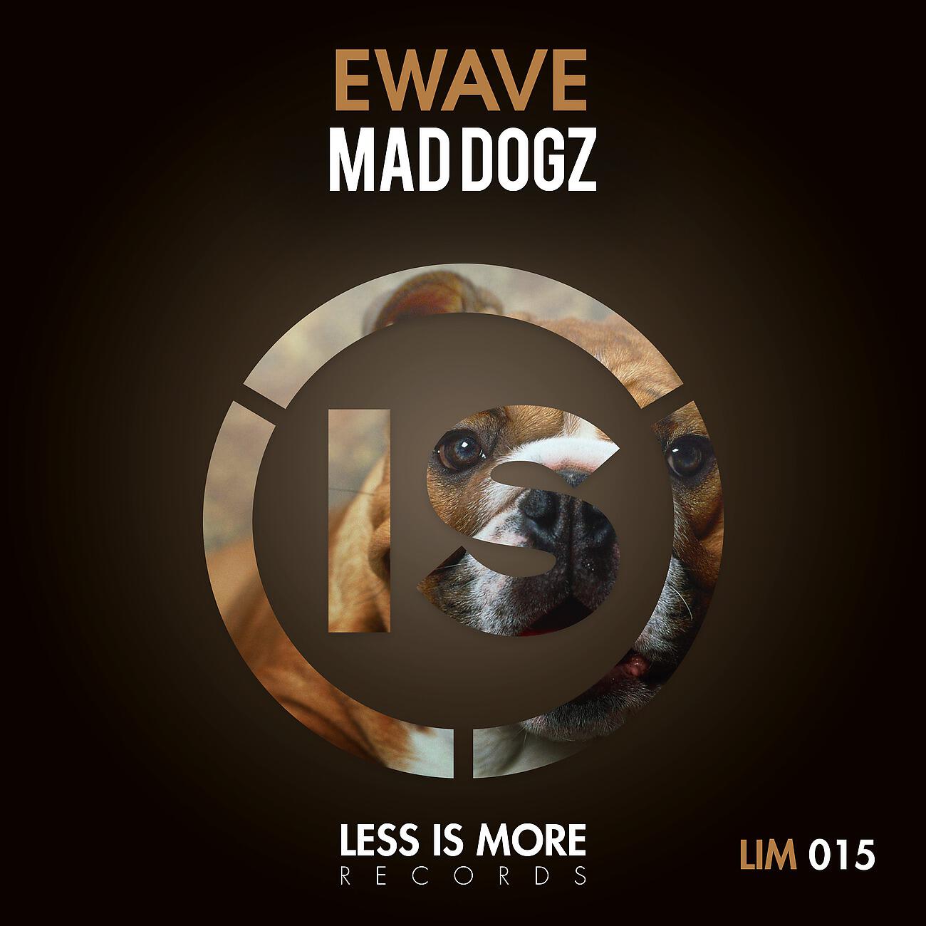 EWAVE - Mad Dogz
