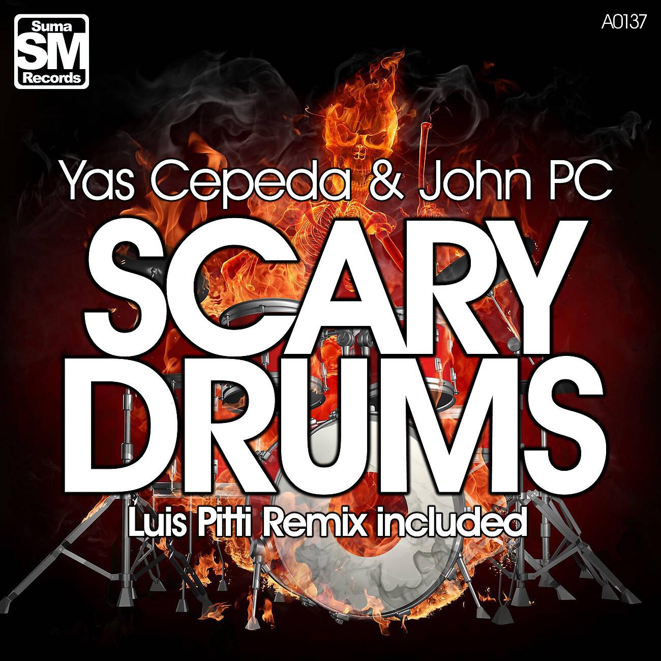 Yas Cepeda - Scary Drums (Luis Pitti Remix)