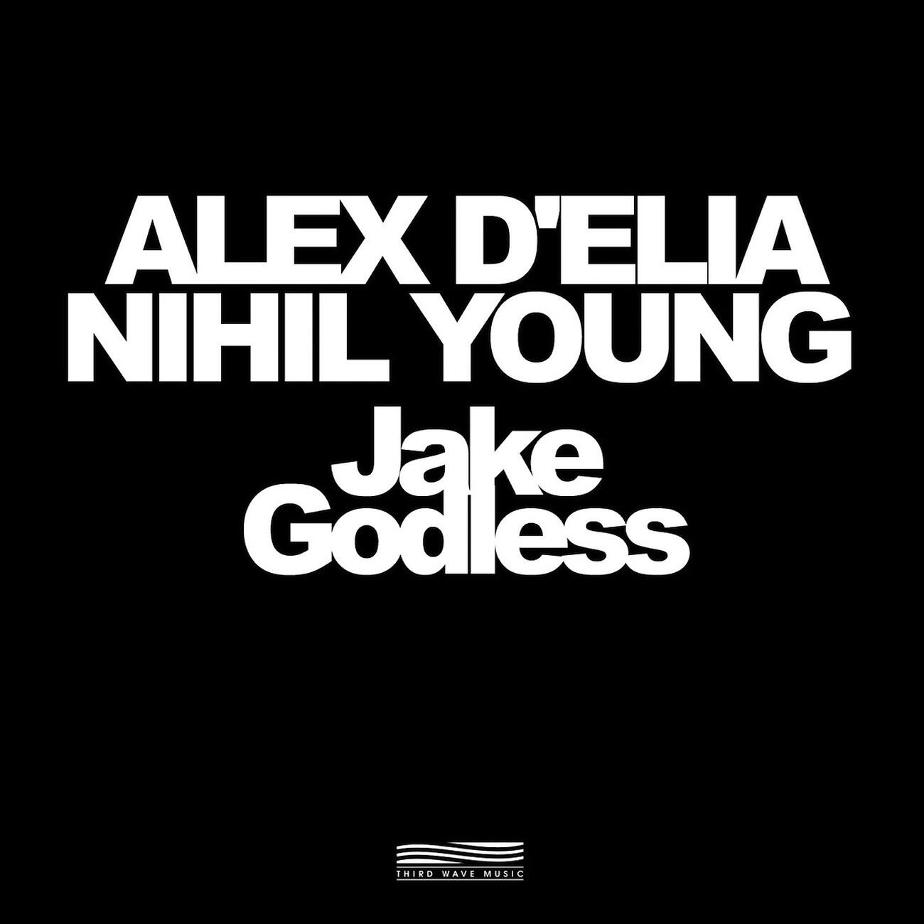Alex D'Elia - Jake Godless