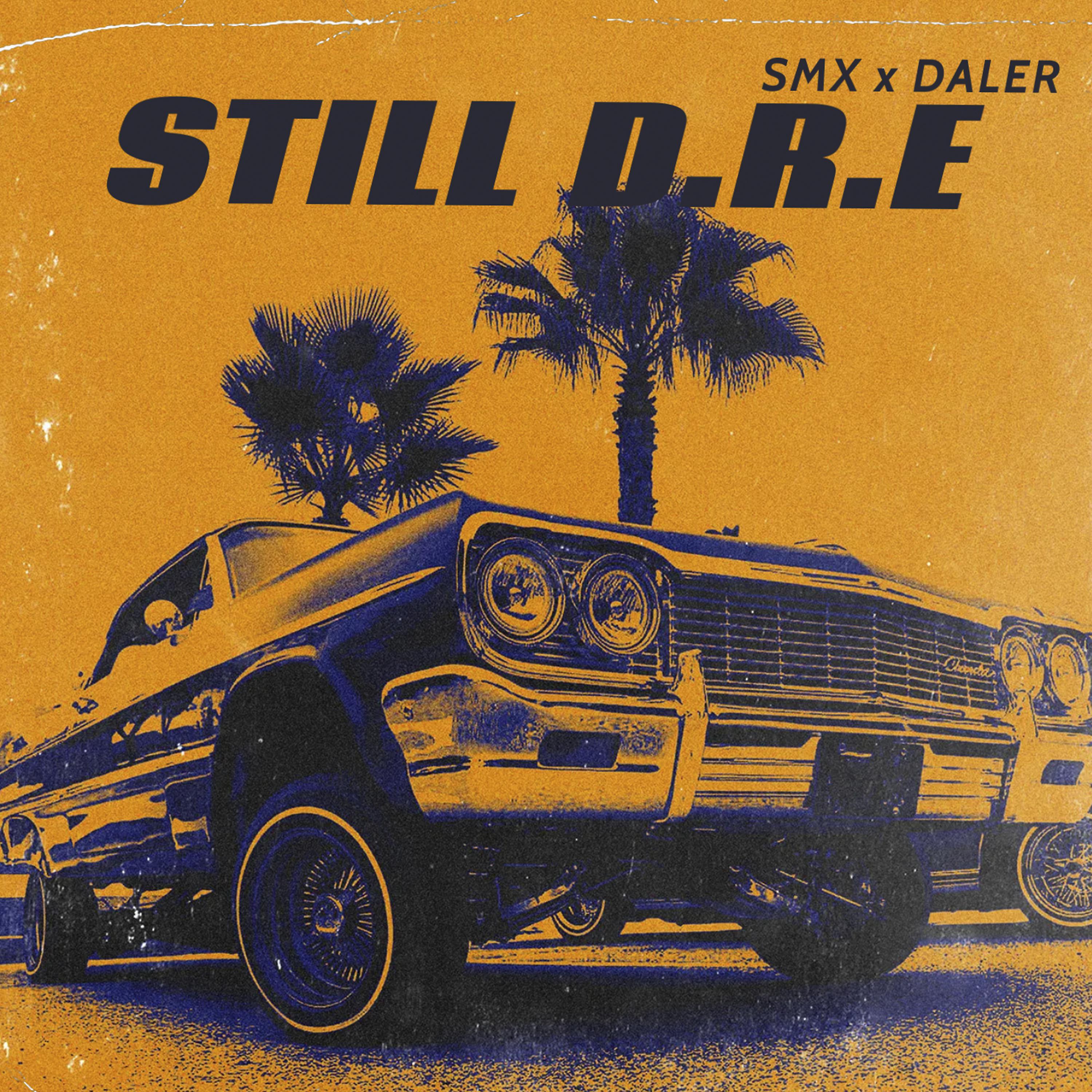 Постер альбома Still D.r.e (feat. Daler)