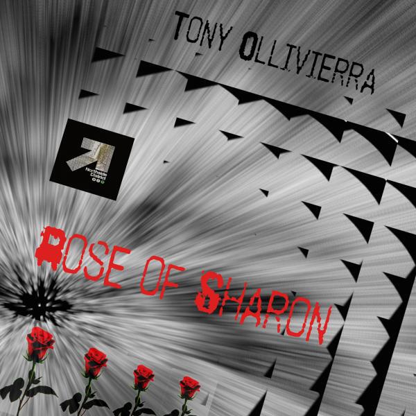 Tony Ollivierra - Rose of Sharon (Original Mix)