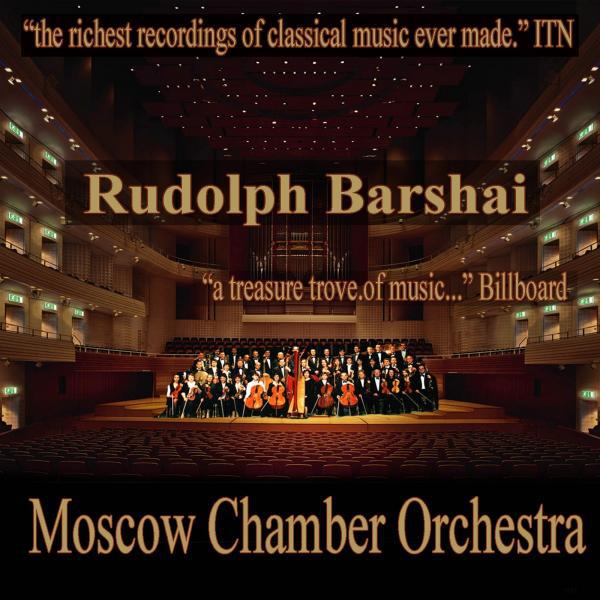 Постер альбома Rudolf Barshai - Moscow Chamber Orchestra