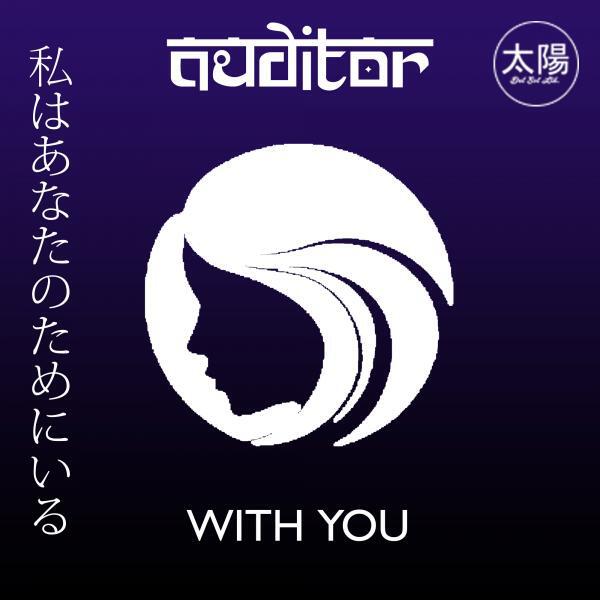 Auditor - With You (Original Mix)