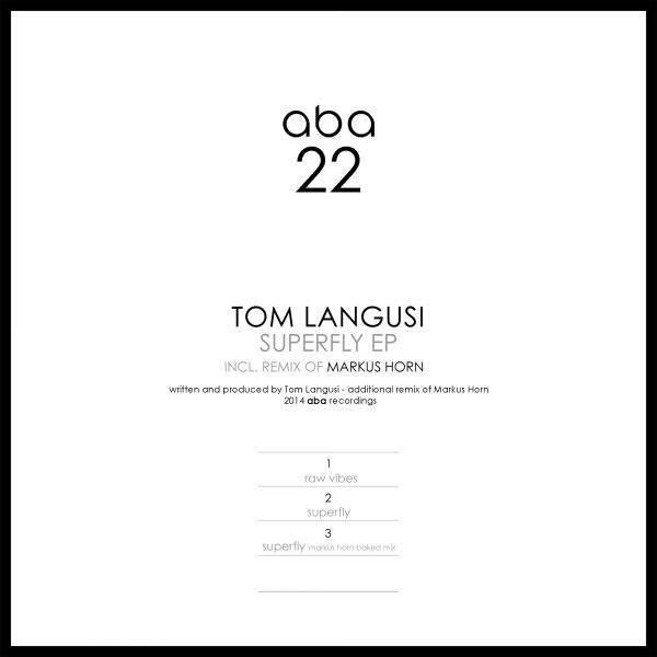 Tom Langusi - Superfly (Markus Horn Baked mix)