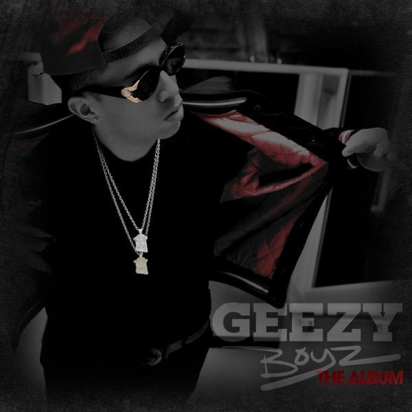 Постер альбома Geezy Boyz The Album