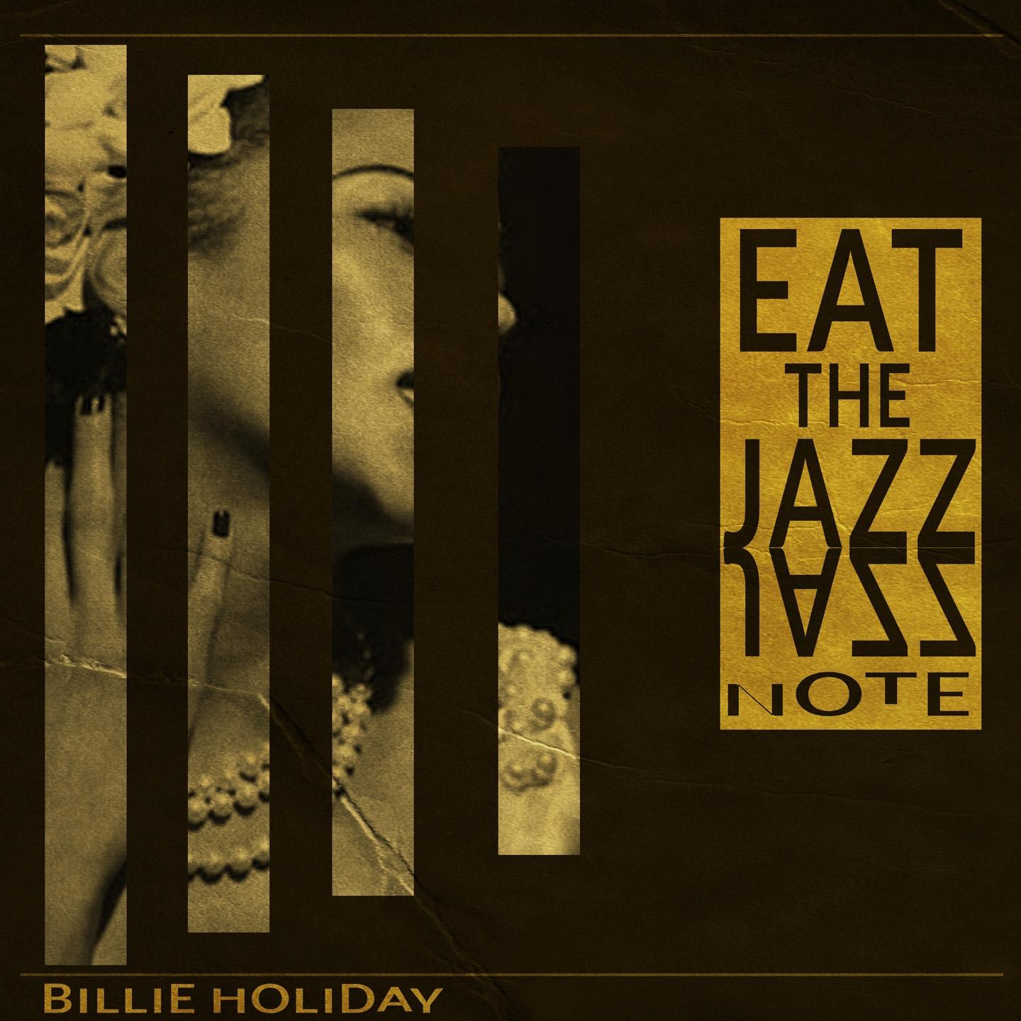 Постер альбома Eat the Jazz Notes (Remastered)