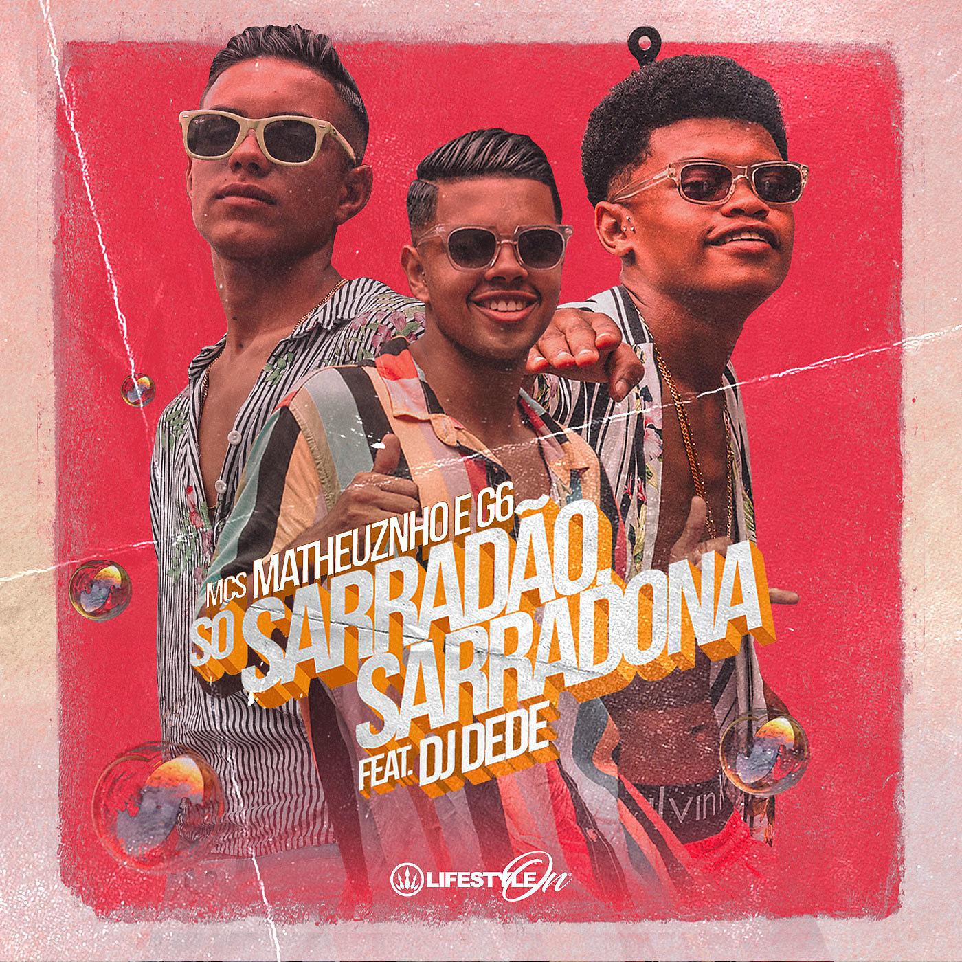 Постер альбома Só Sarradão, Sarradona