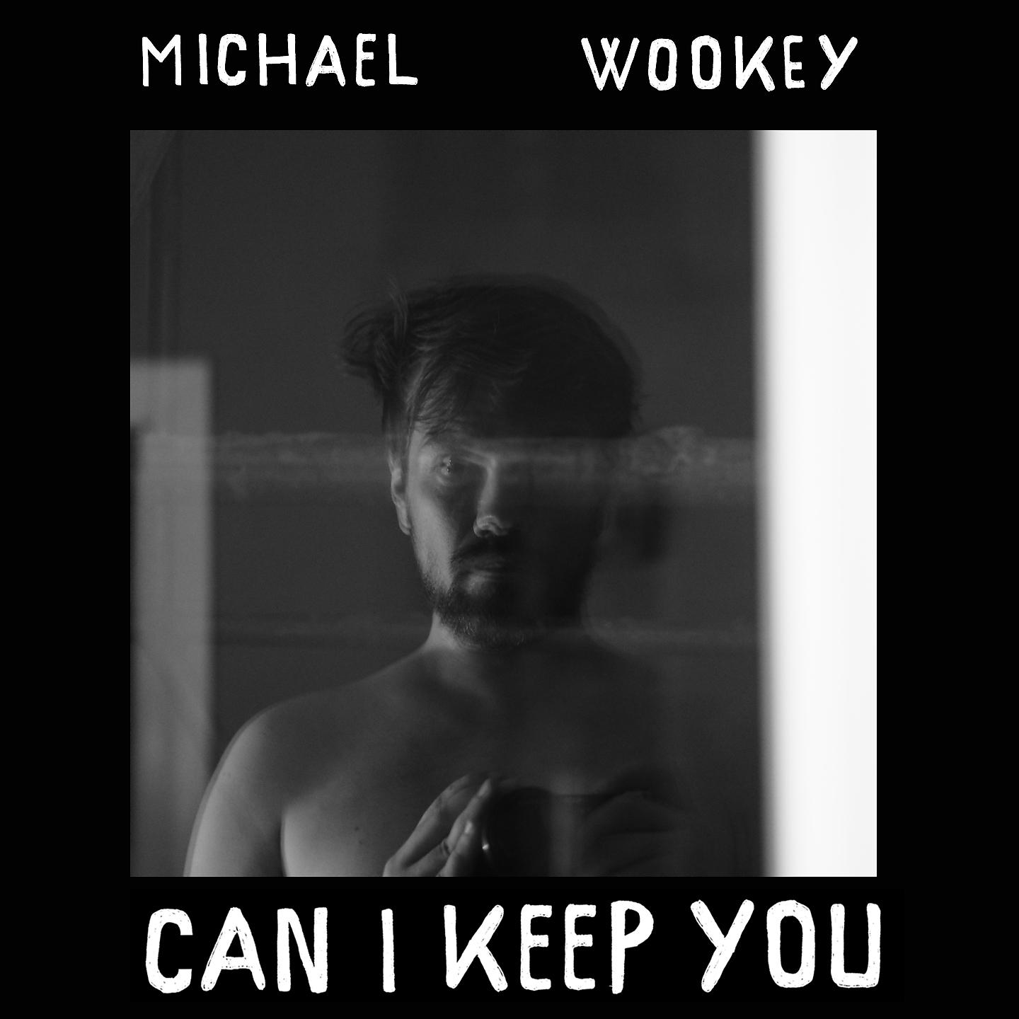 Постер альбома Can I Keep You
