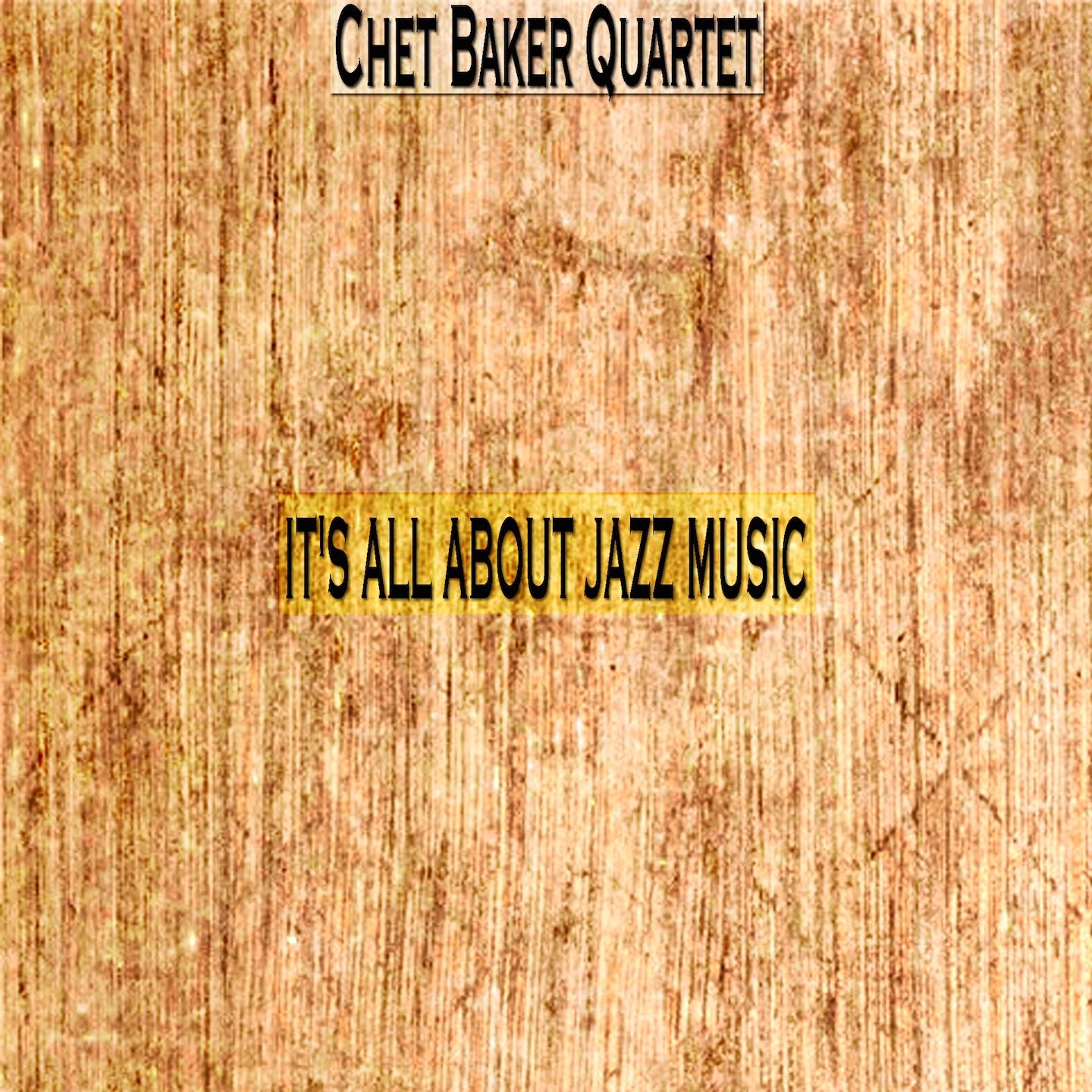 Chet Baker Quartet - Russ Job