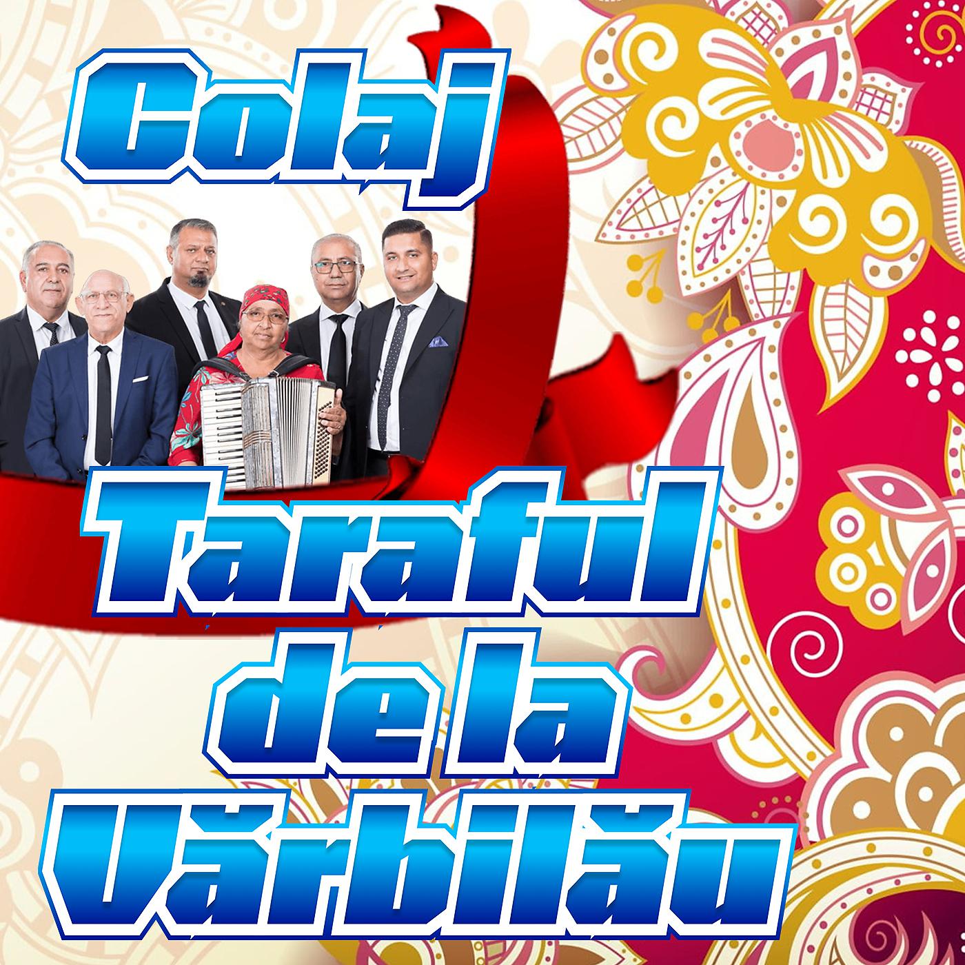 Постер альбома Taraful de la Vărbilău Colaj