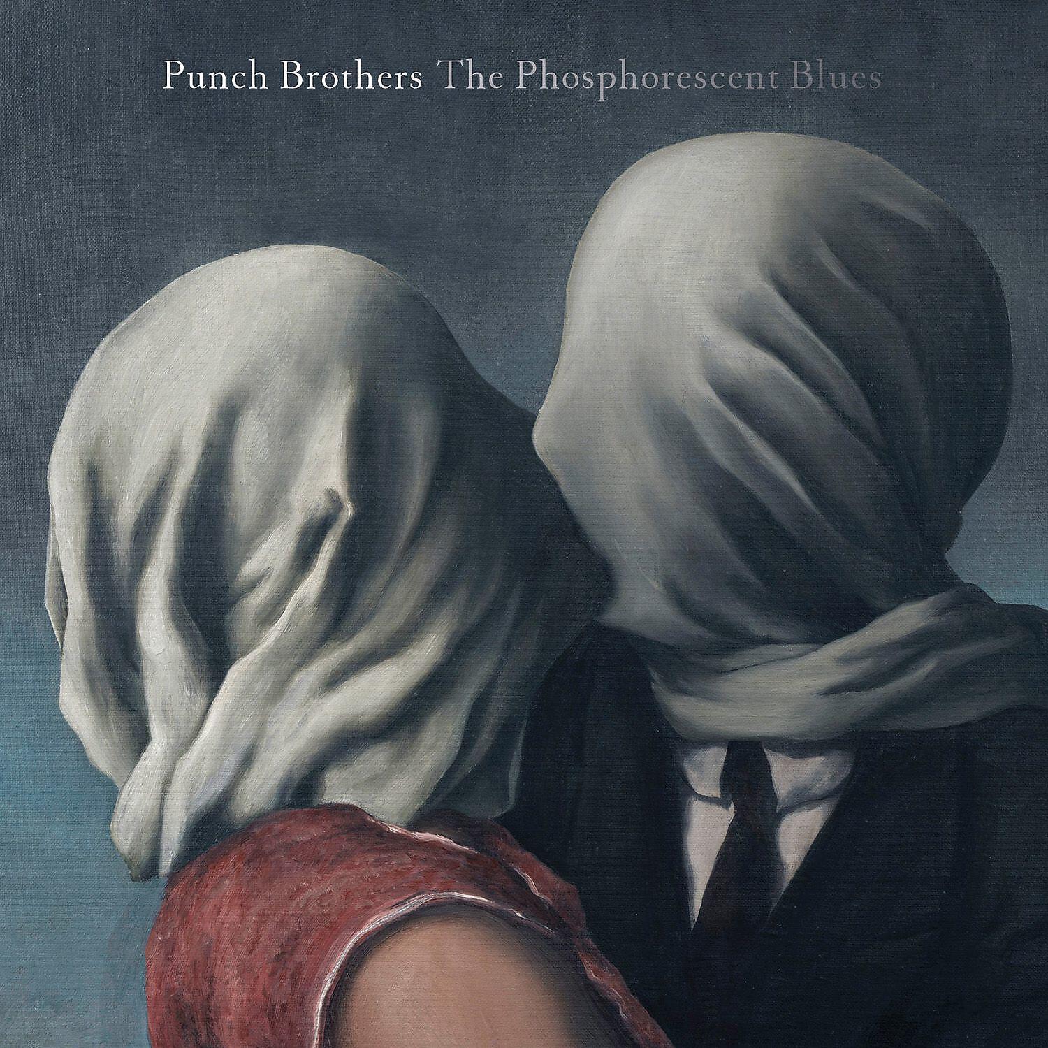 Punch Brothers - I Blew It Off