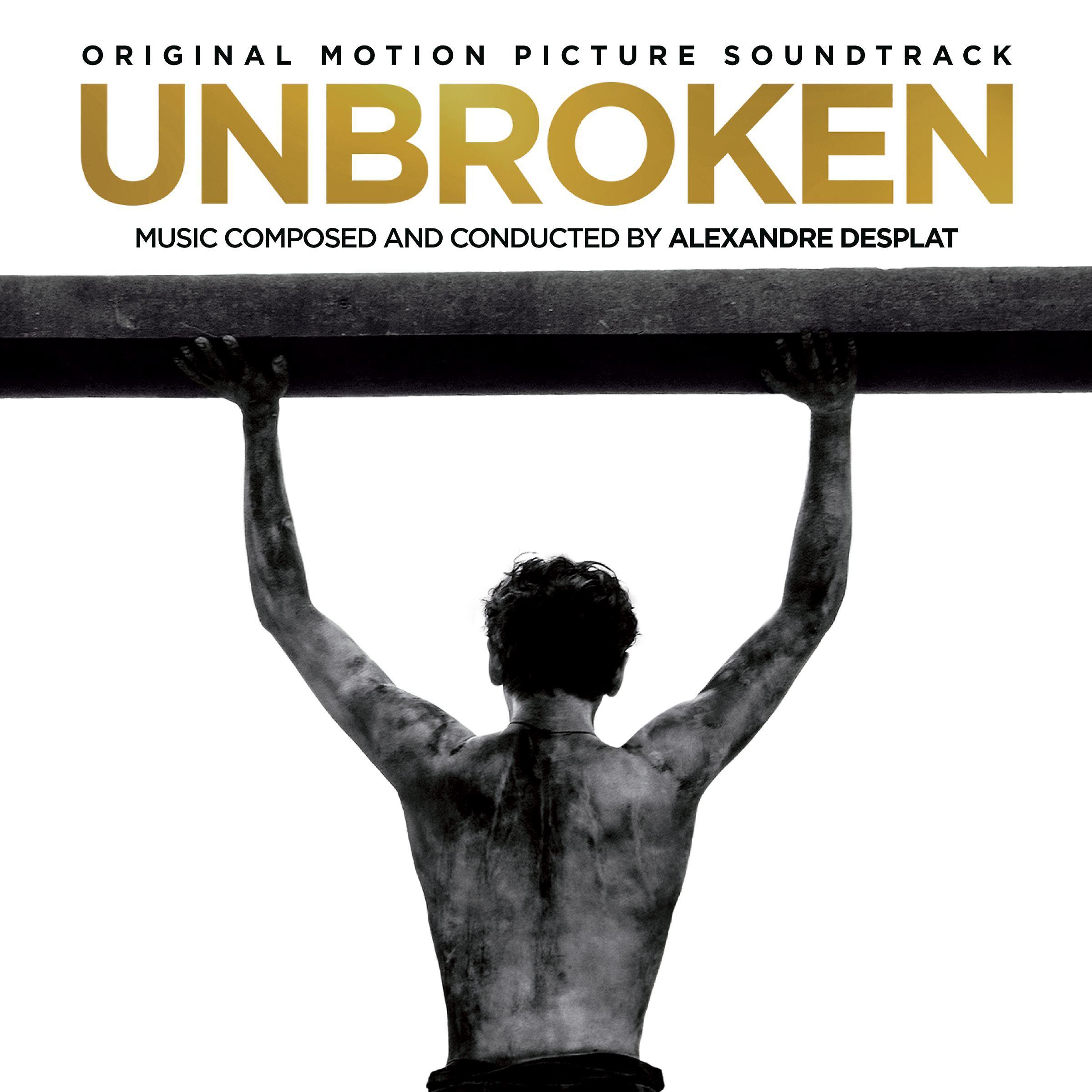 Постер альбома Unbroken (Original Motion Picture Soundtrack)