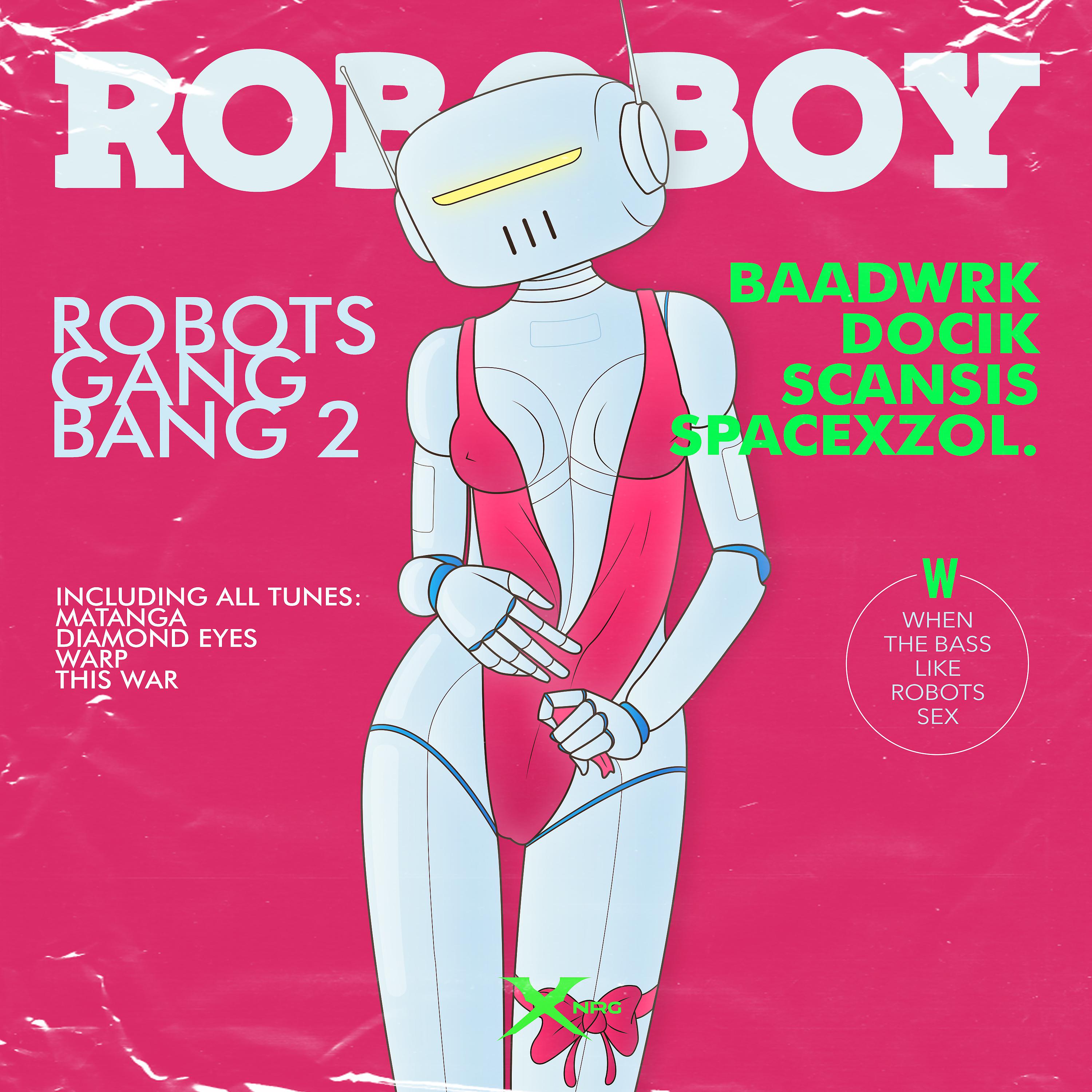 Постер альбома ROBOTS GANG BANG 2