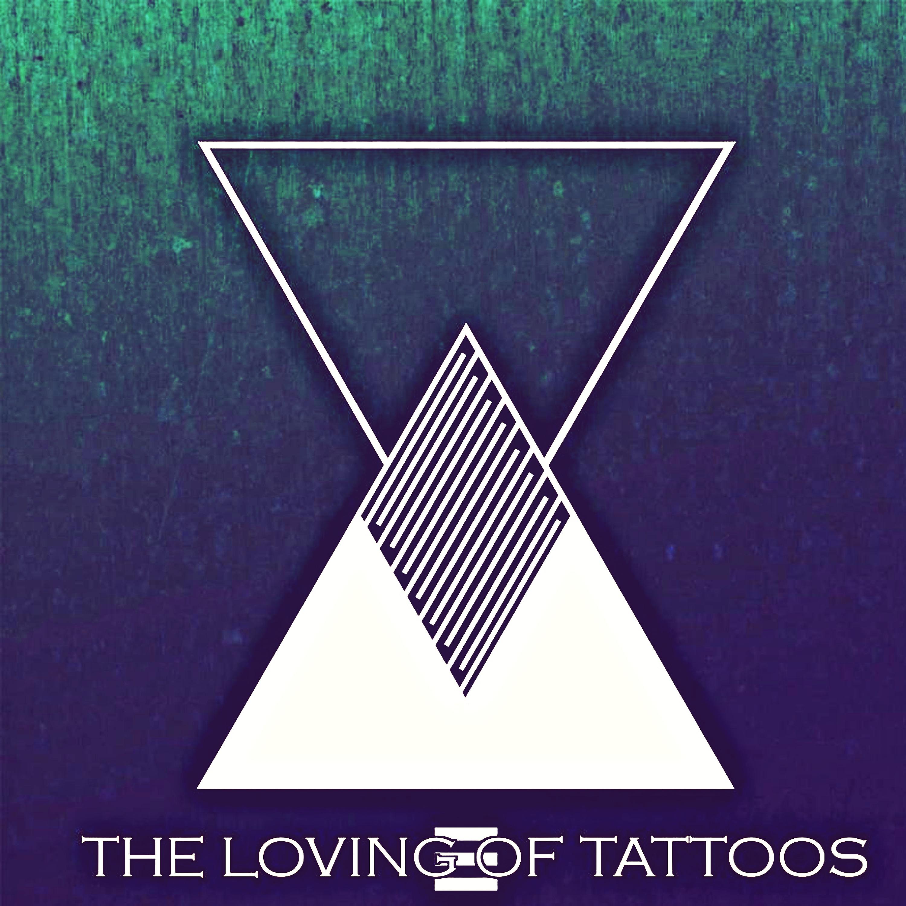 Постер альбома The Loving Of Tattoos