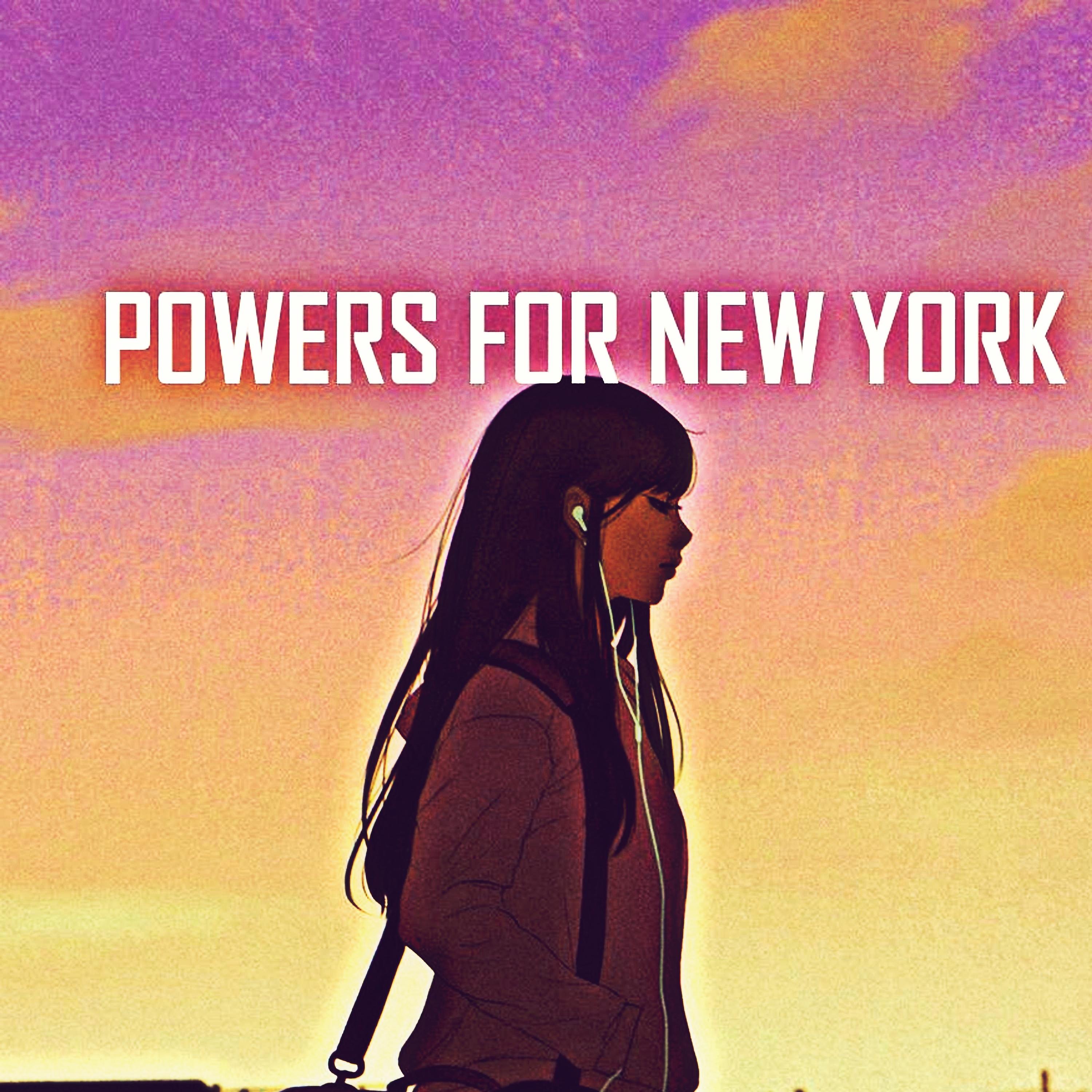Постер альбома Powers For New York