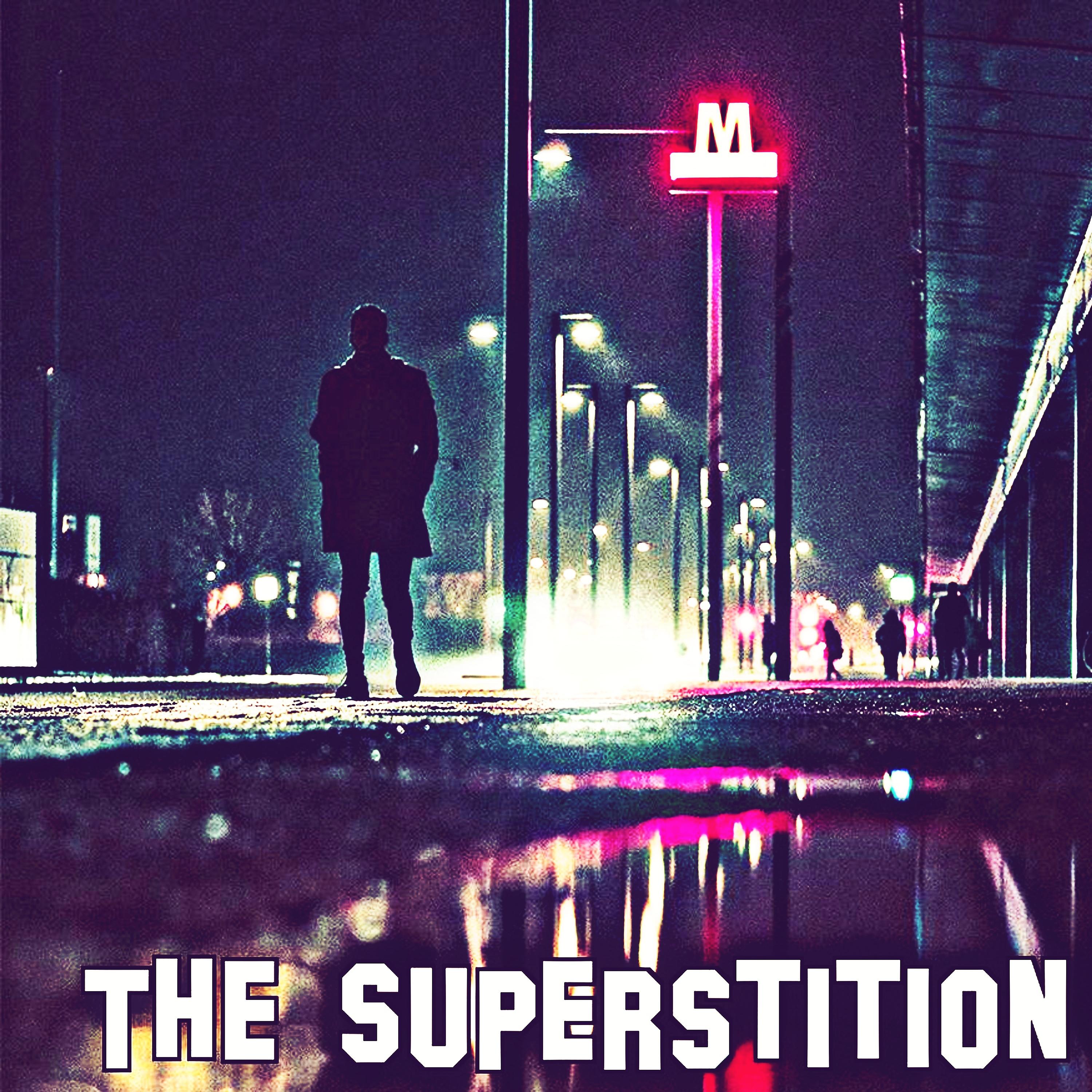 Постер альбома The Superstition