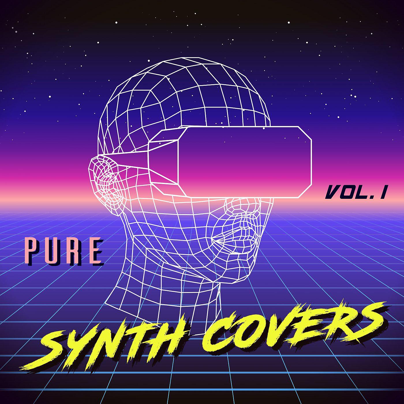 Постер альбома Pure Synth Covers, Vol. 1