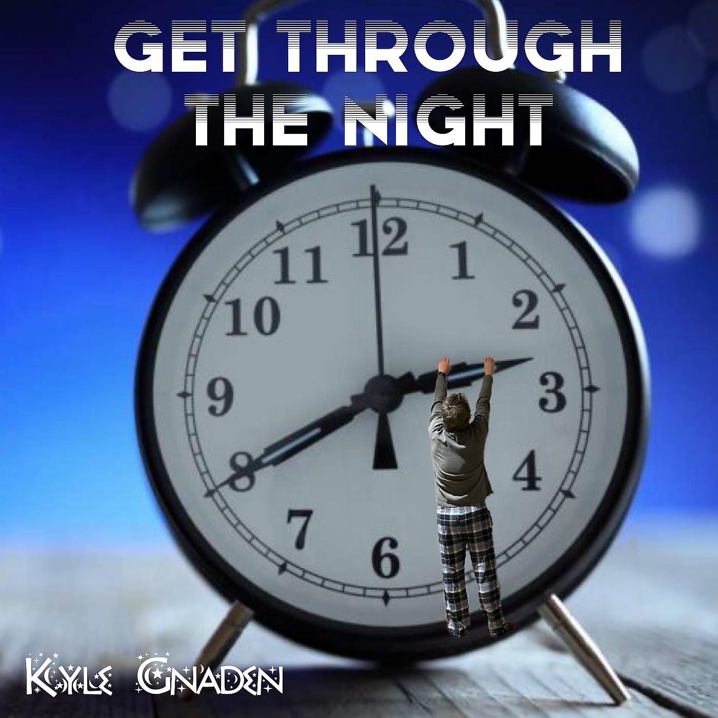 Постер альбома Get Through the Night