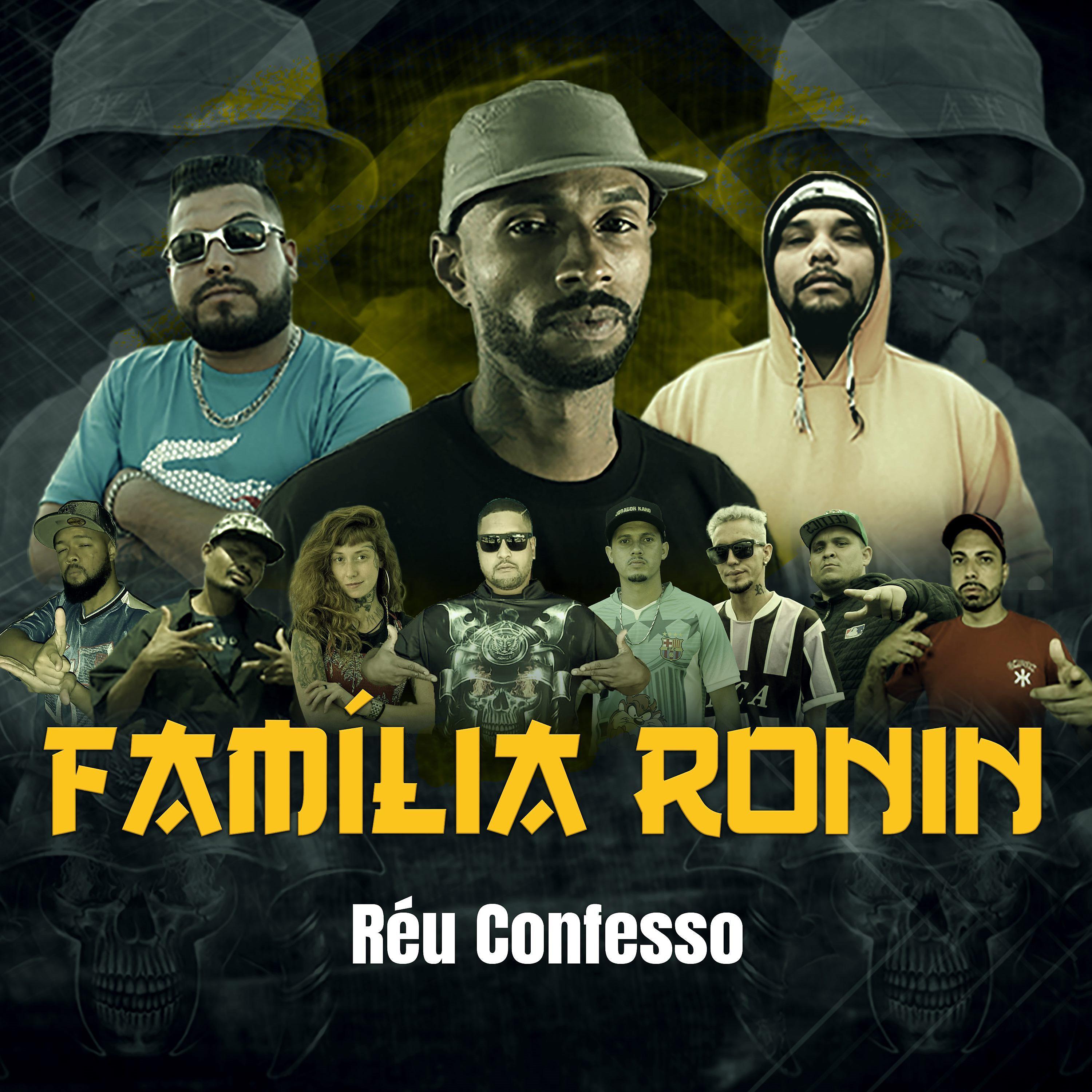 Постер альбома Cypher Família Ronin - Réu Confesso