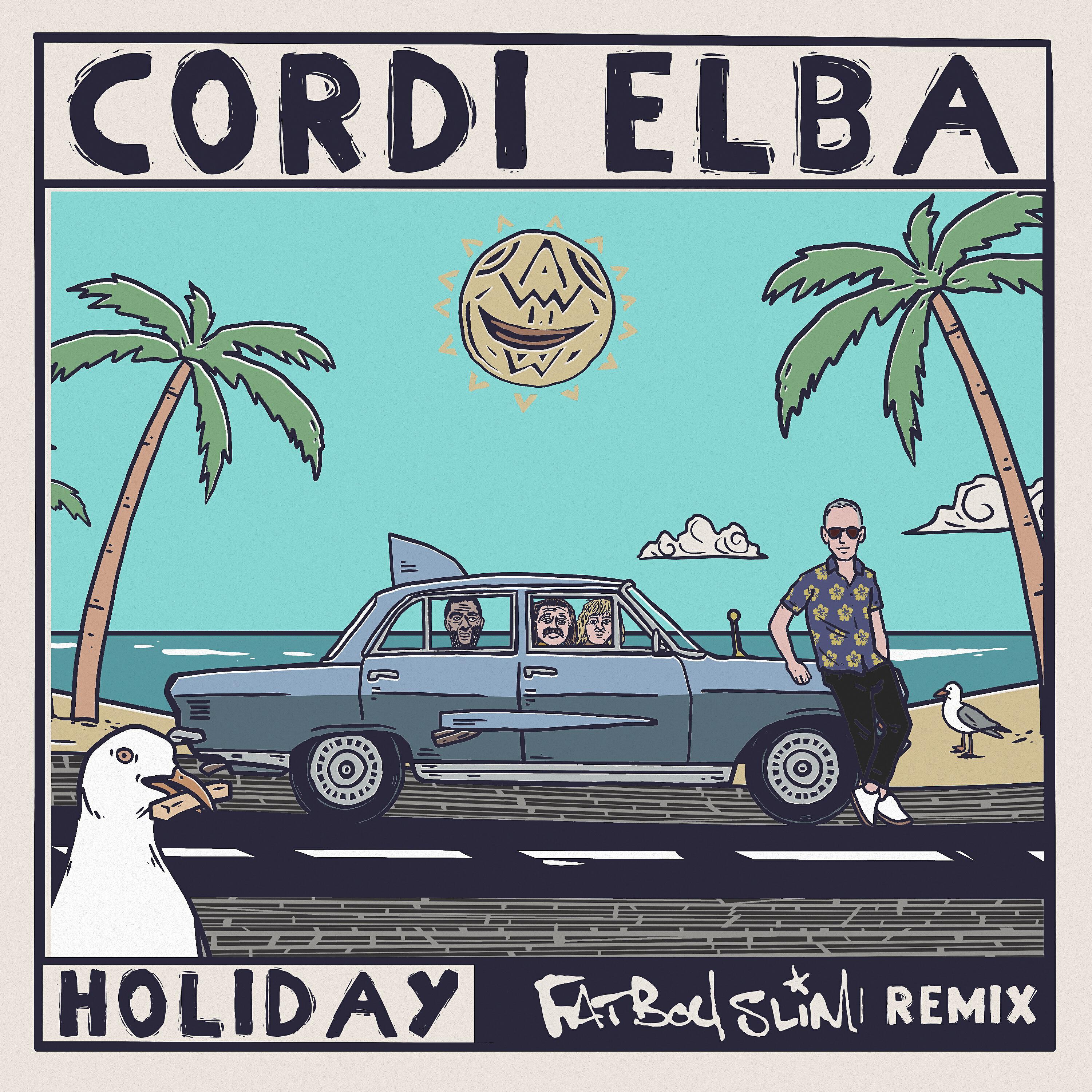 Lime Cordiale - Holiday (Fatboy Slim Remix)
