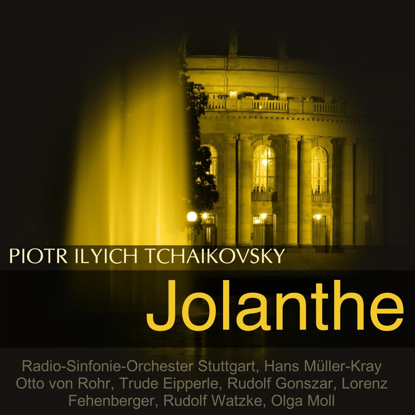 Постер альбома Tchaikovsky: Jolanthe, Op. 69