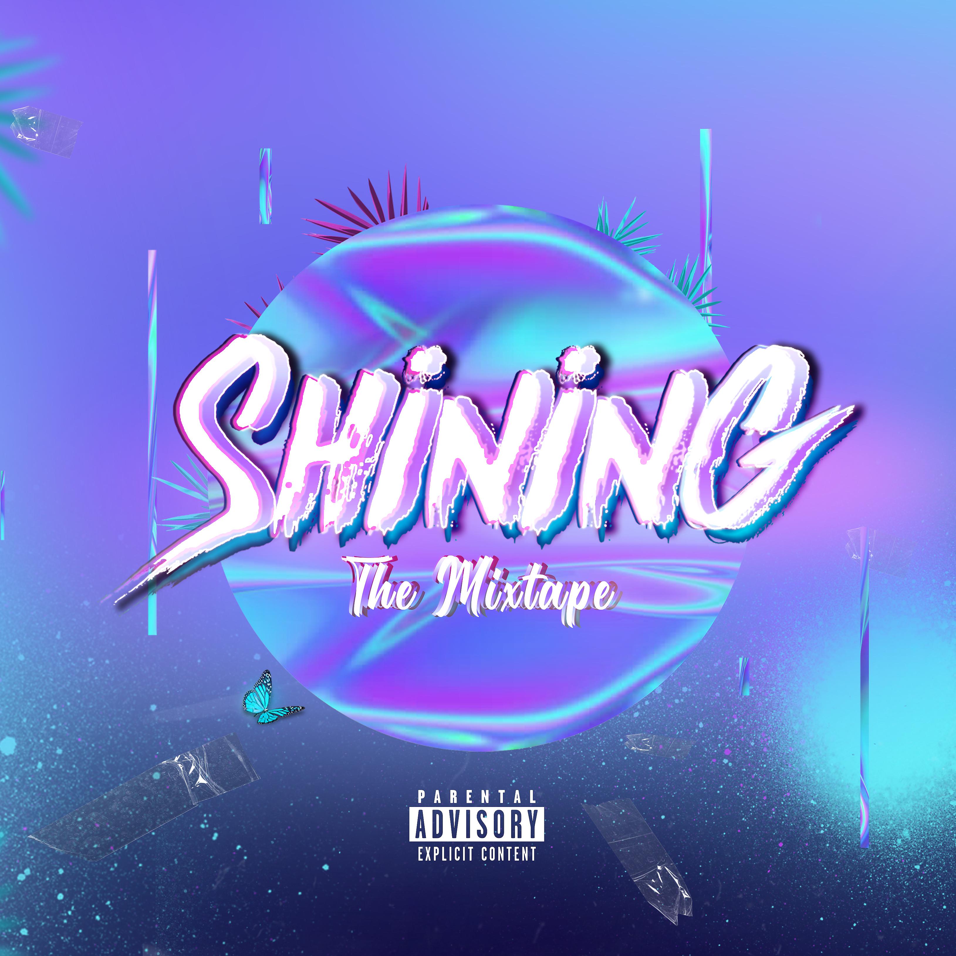 Постер альбома Shining The Mixtape