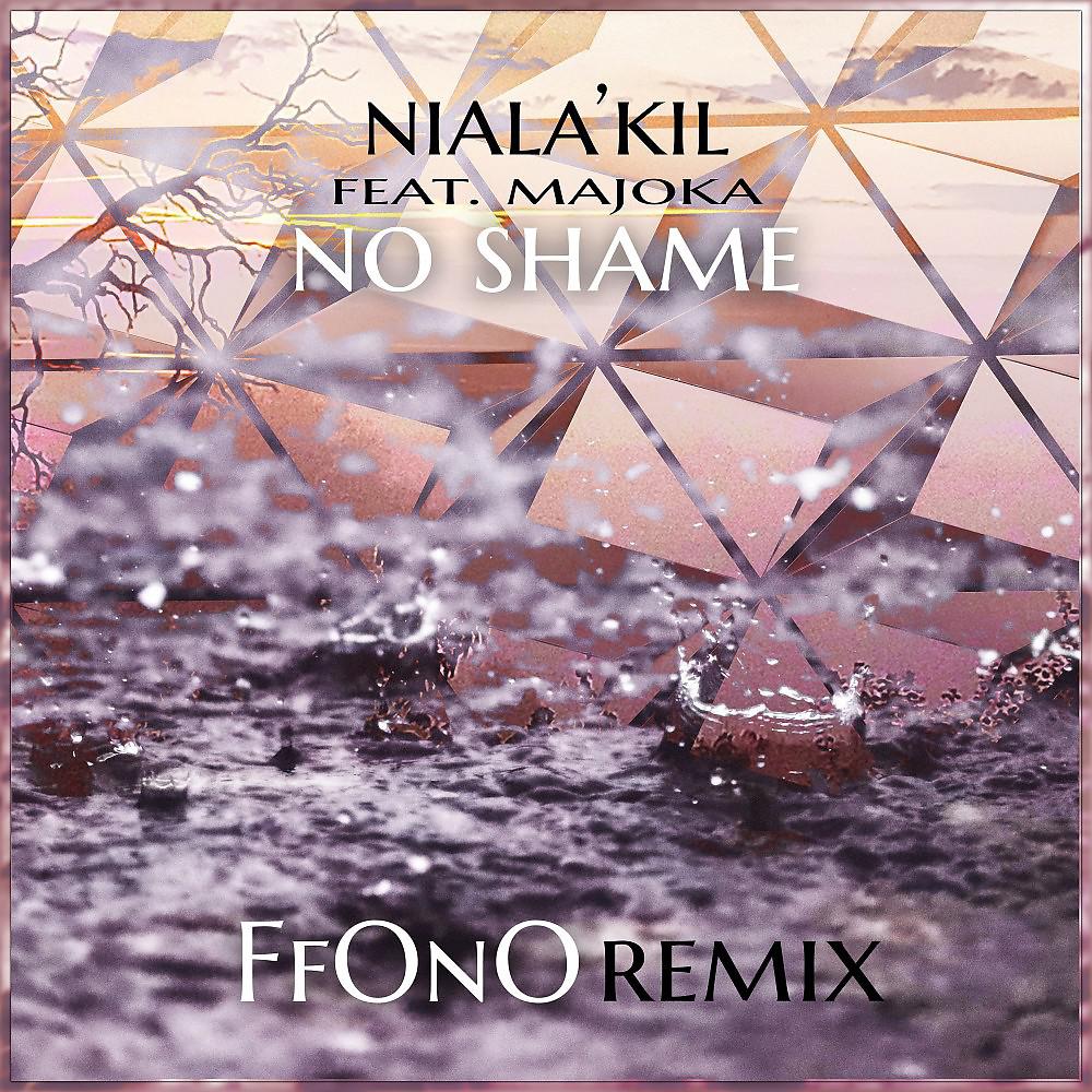 Постер альбома No Shame (Ffono Remix)