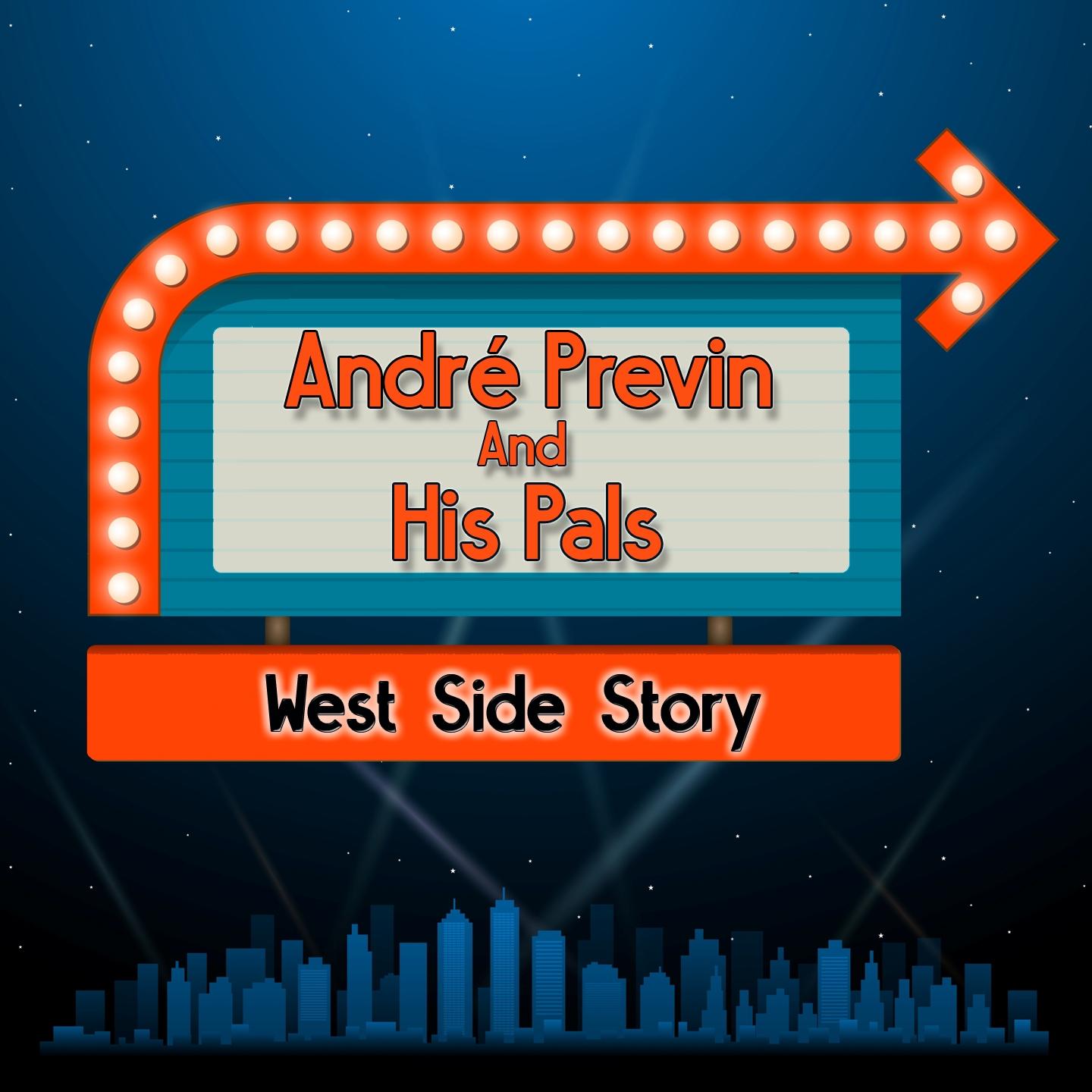 André Previn And His Pals - I Feel Pretty (From 'West Side Story')