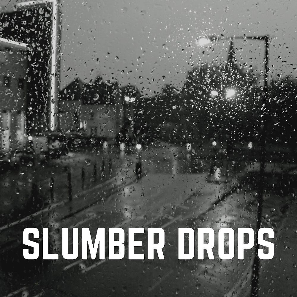 Постер альбома Slumber Drops
