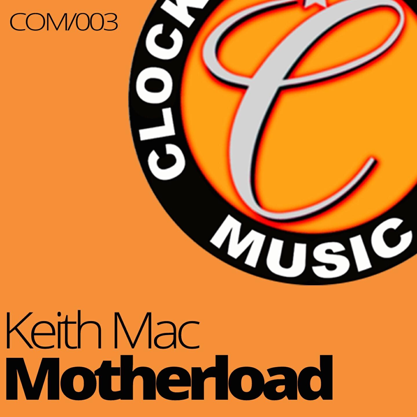 Keith Mac - Motherload