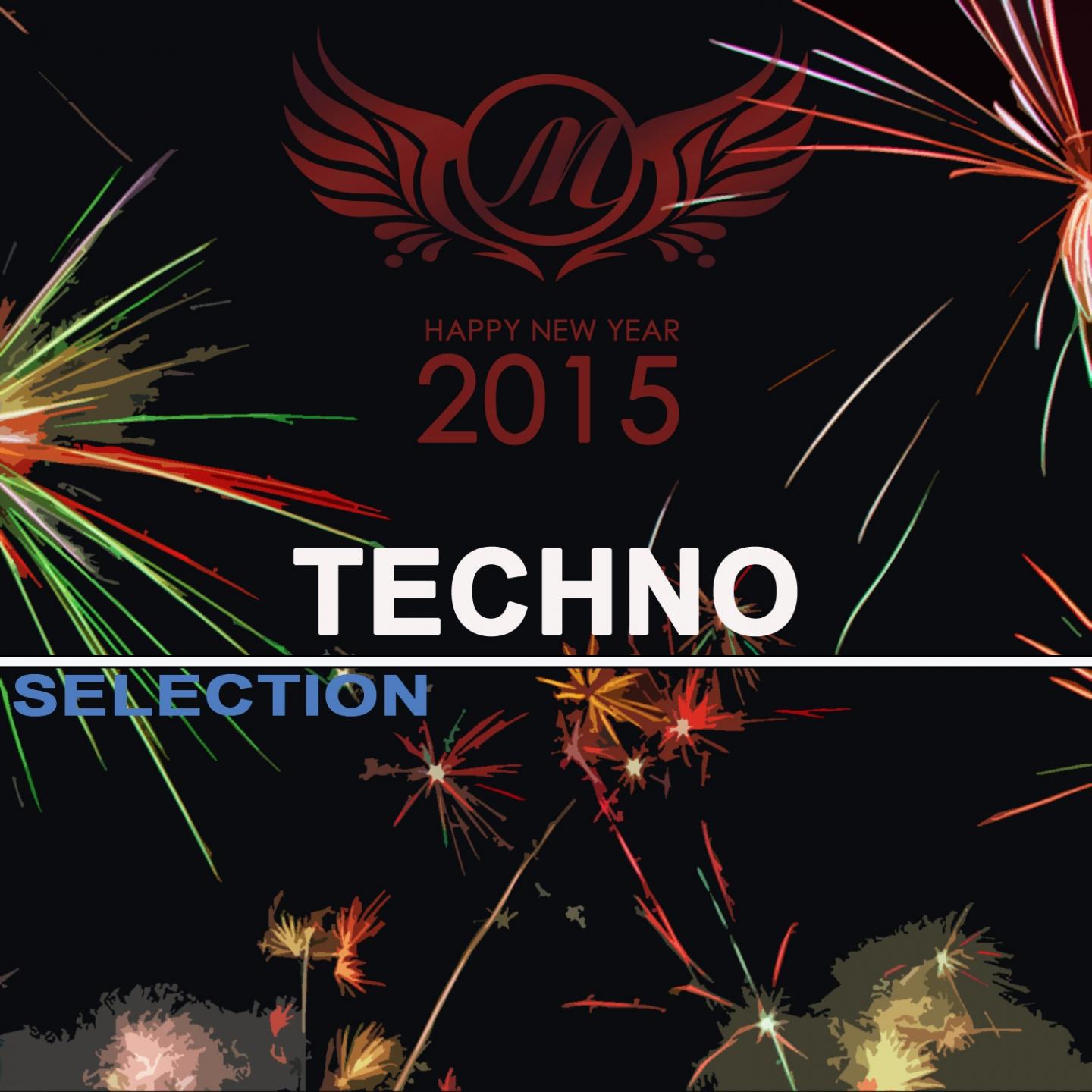 Постер альбома Happy New Year 2015: Techno Selection