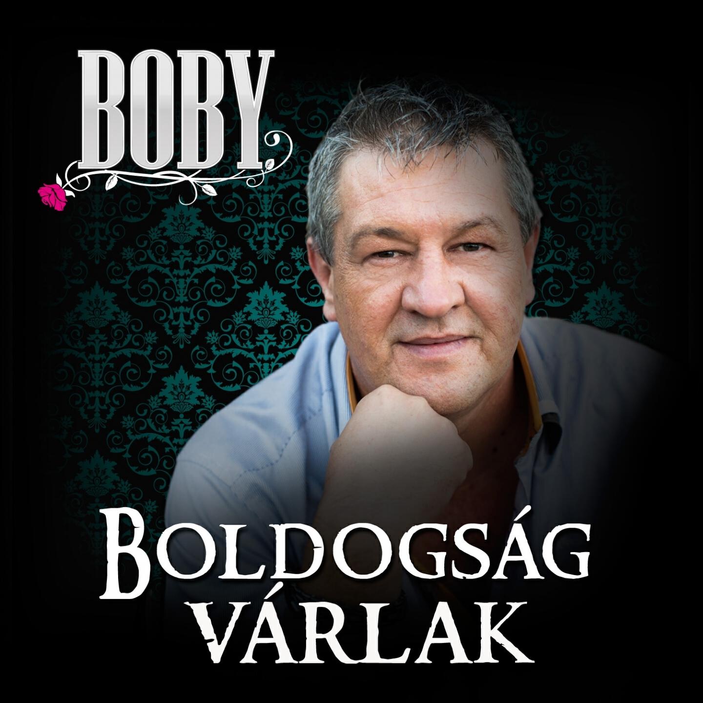 BOBY - Úgy Várlak