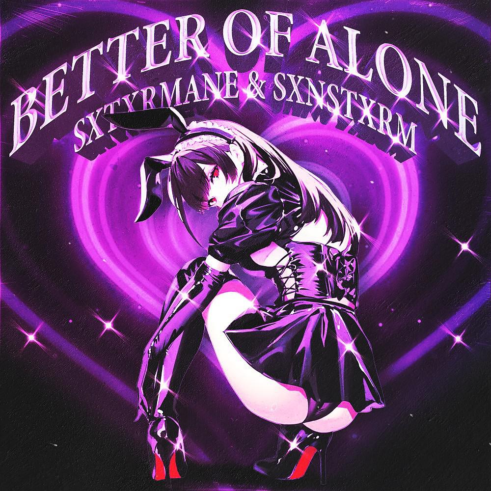 Постер альбома Better of Alone