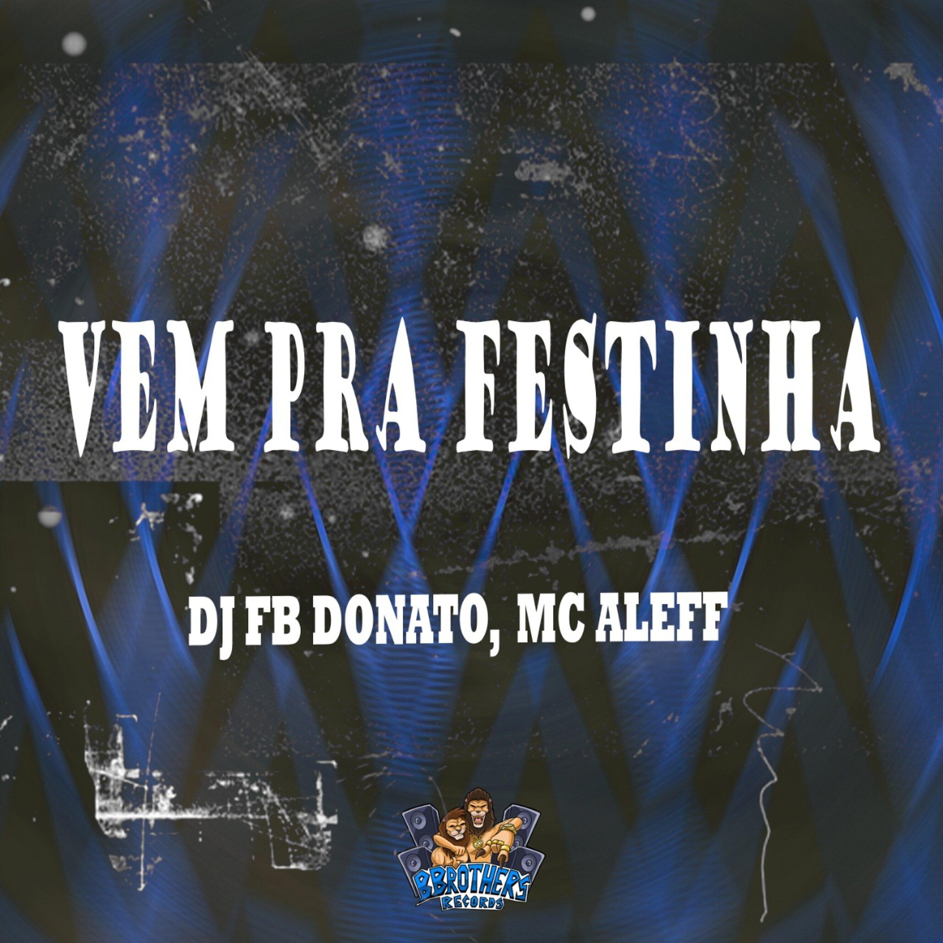 mc alef - Vem pra Festinha