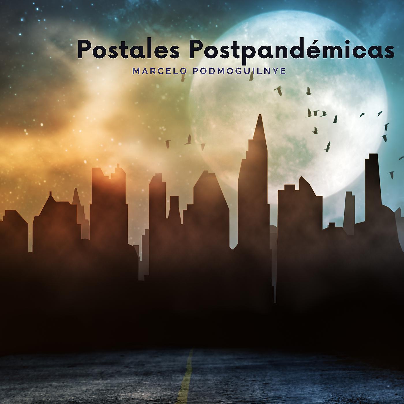 Постер альбома Postales Postpandémicas