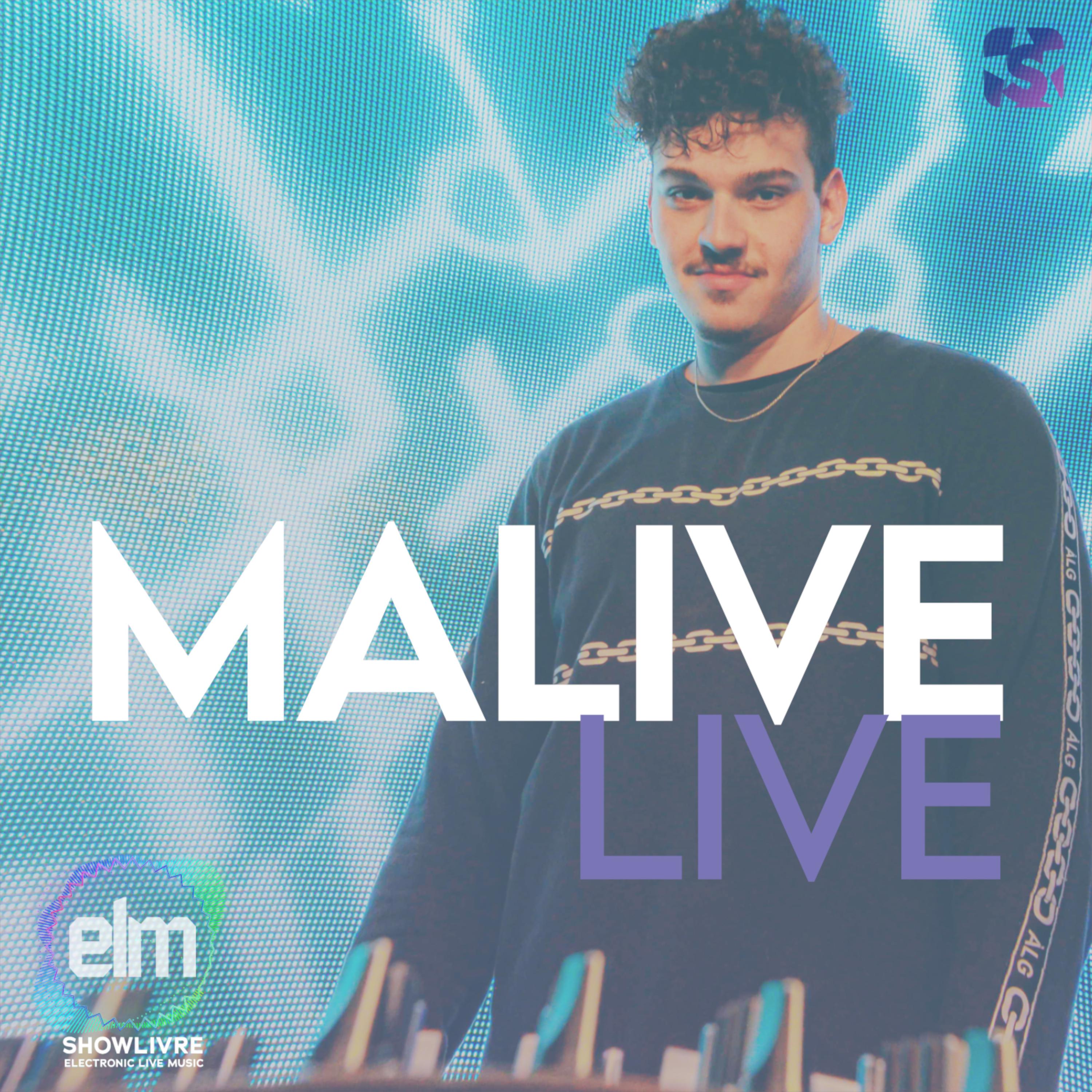 Постер альбома Malive No Showlivre Electronic Live Music