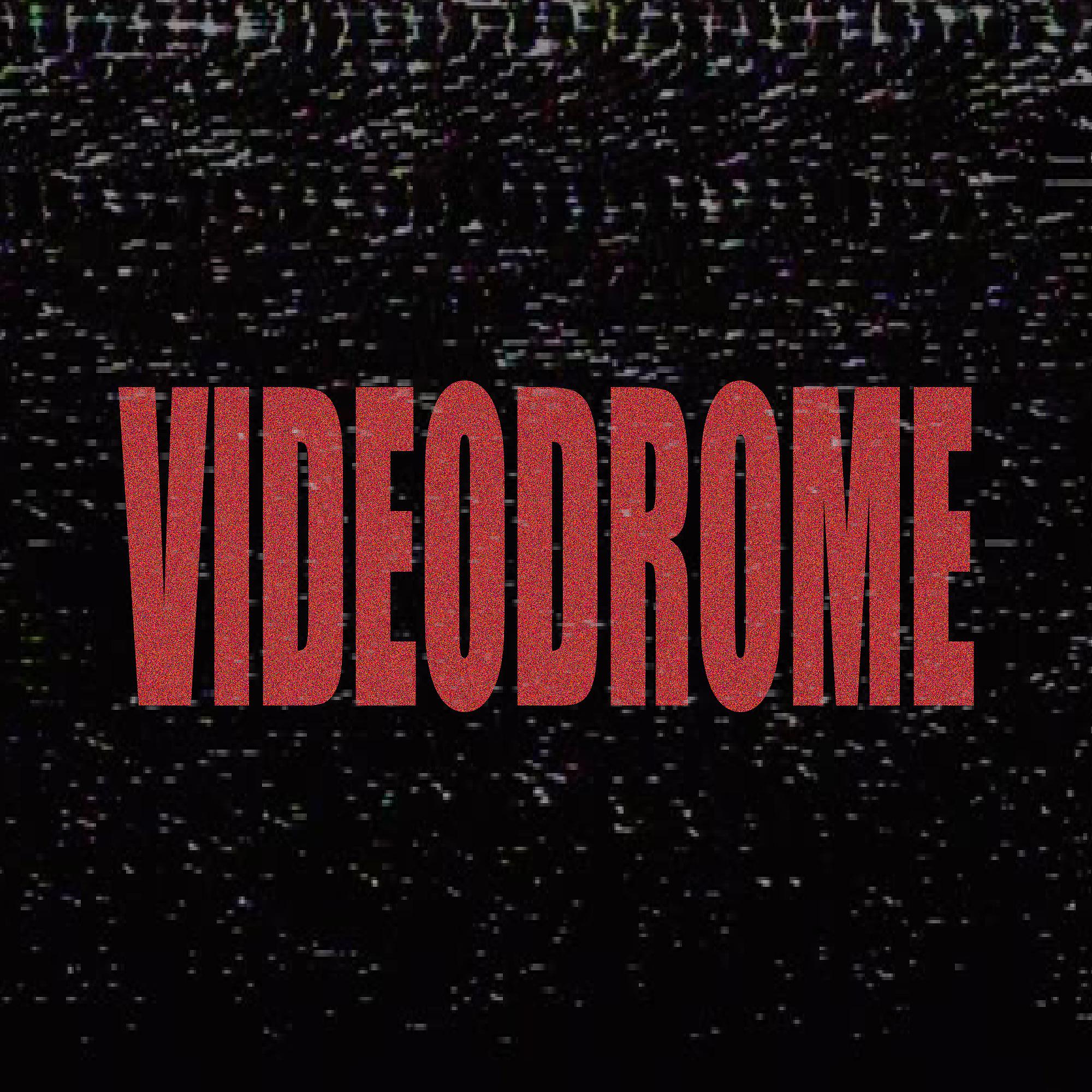 Постер альбома Videodrome