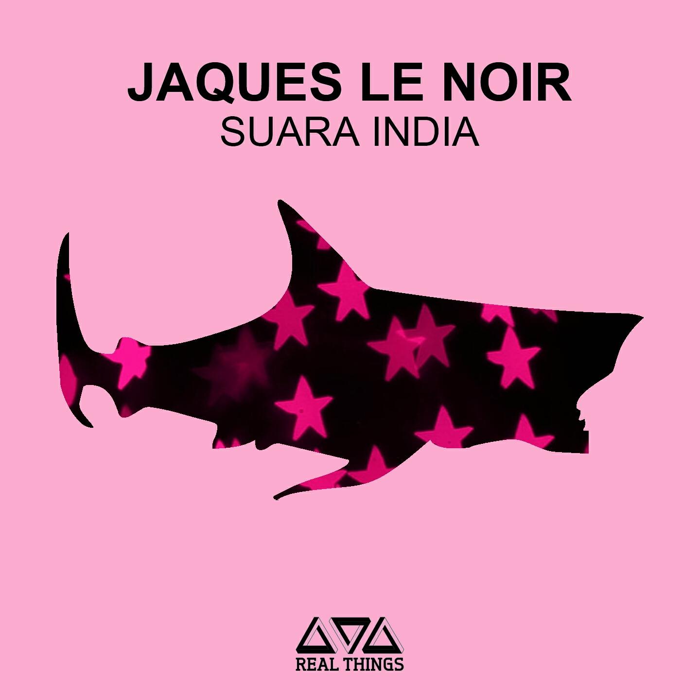 Jaques Le Noir - Suara India